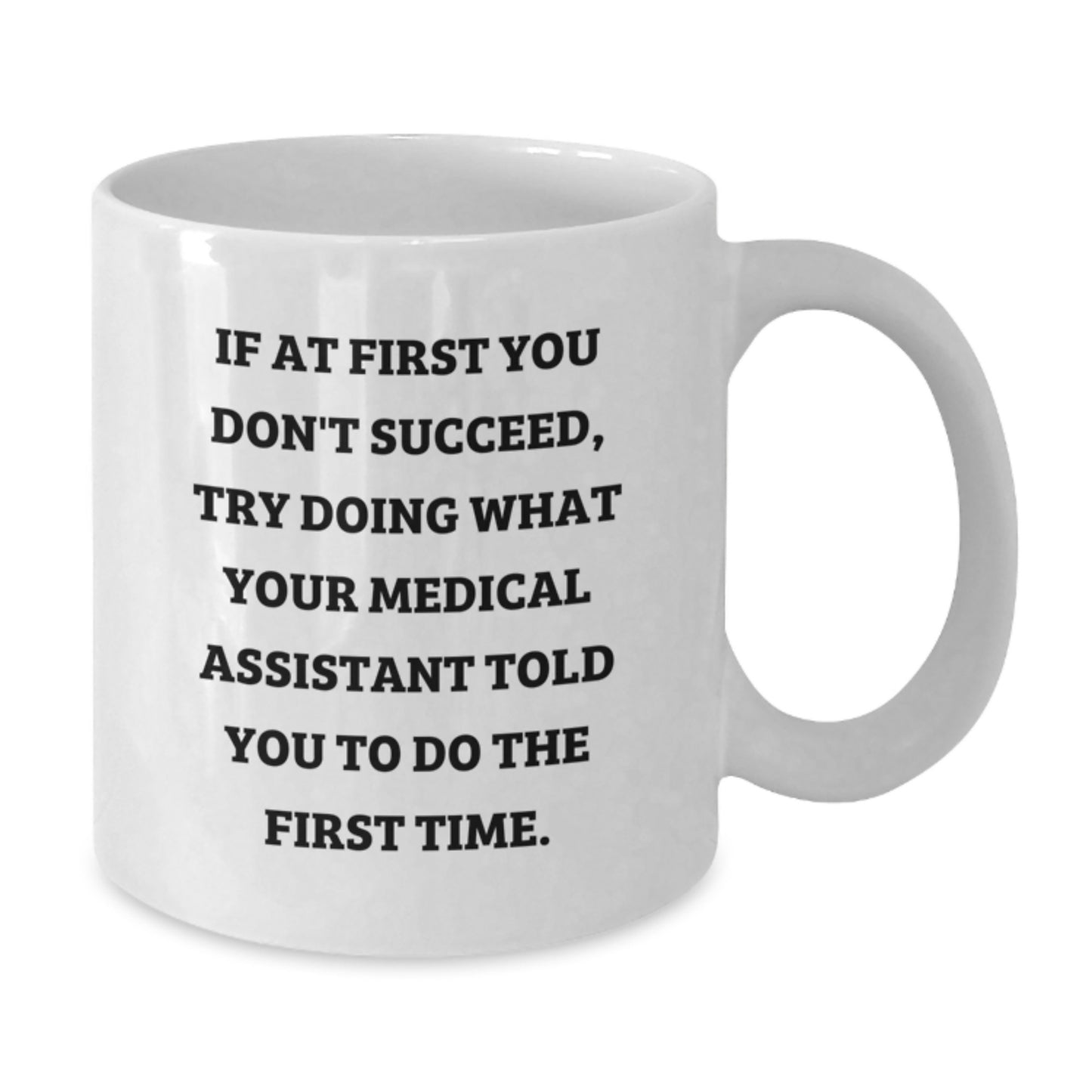 Birthday Gift for Her Medical Assistant Mug Present 11oz Ceramic - Additional