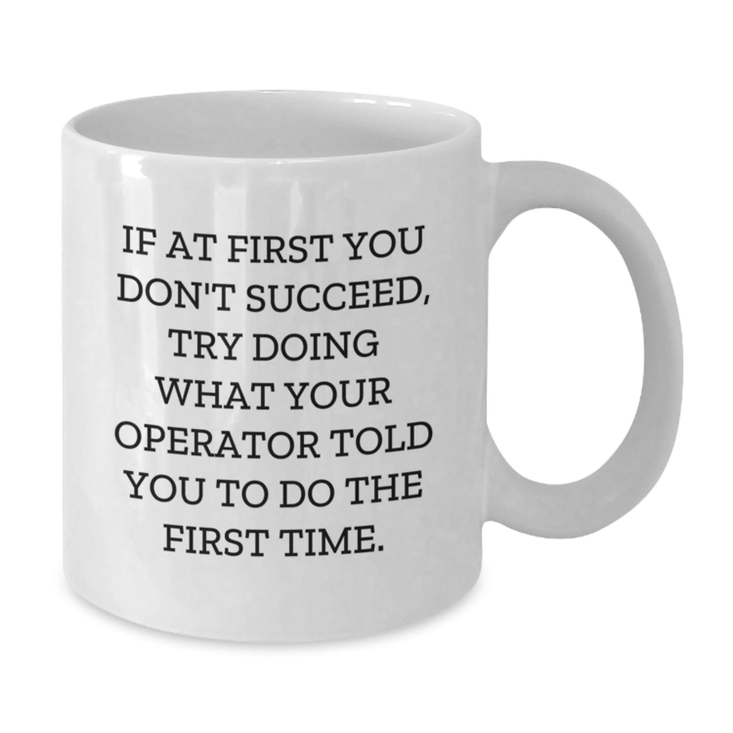 Operator Keepsake White Ceramic Coffee Mug for Him Birthday Gift - Additional