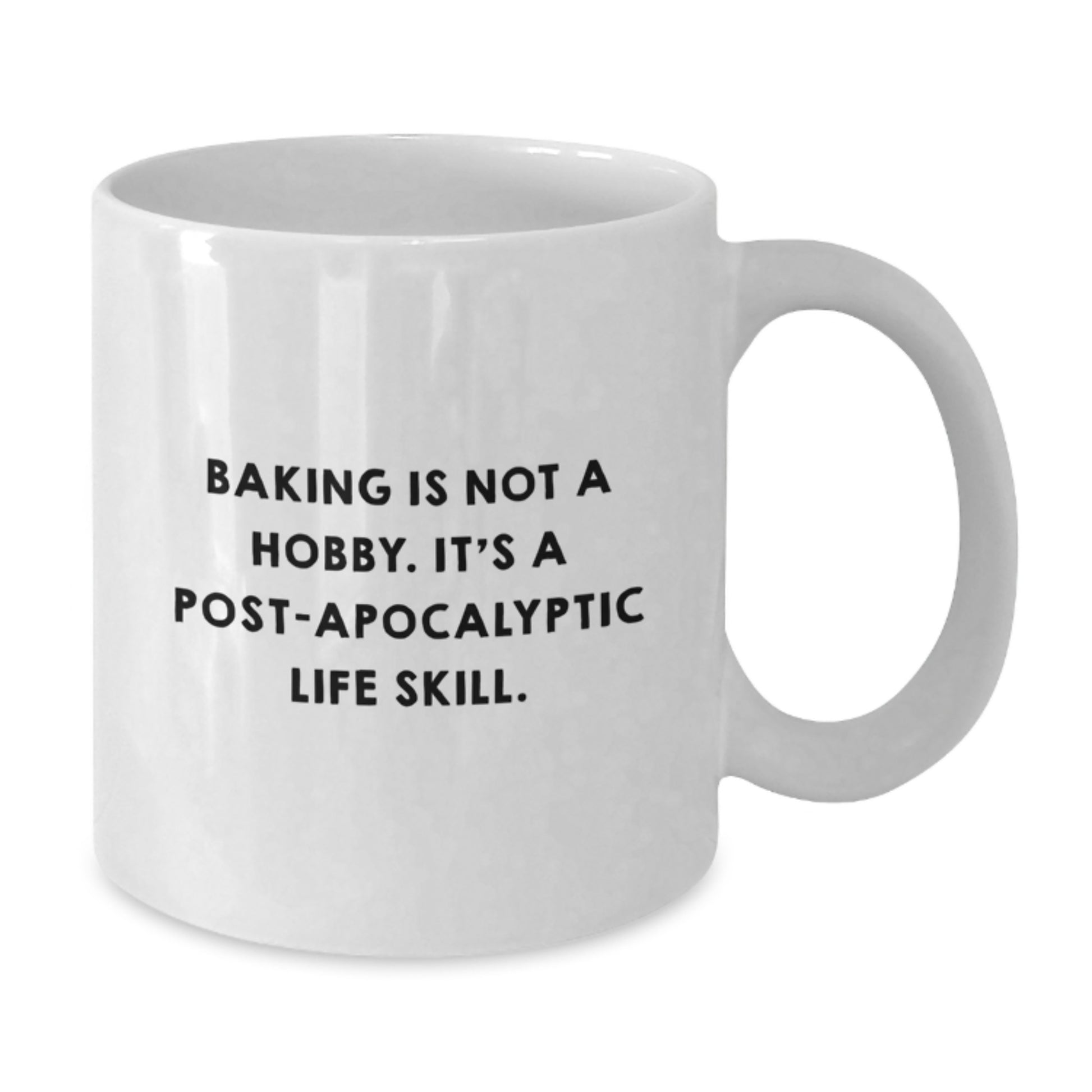 Birthday Gift Baking Is Not A Hobby White Coffee Mug Present for Her - Additional