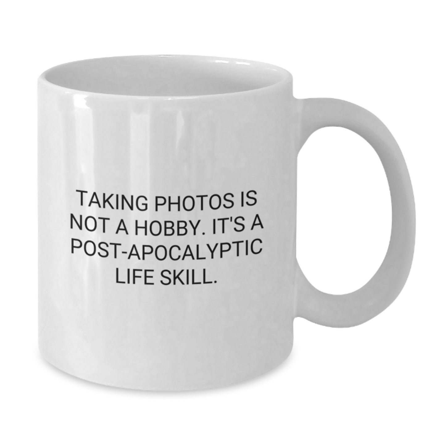 White Coffee Mug for a Best Friend Taking Photos Is Not A Hobby Gift - Additional