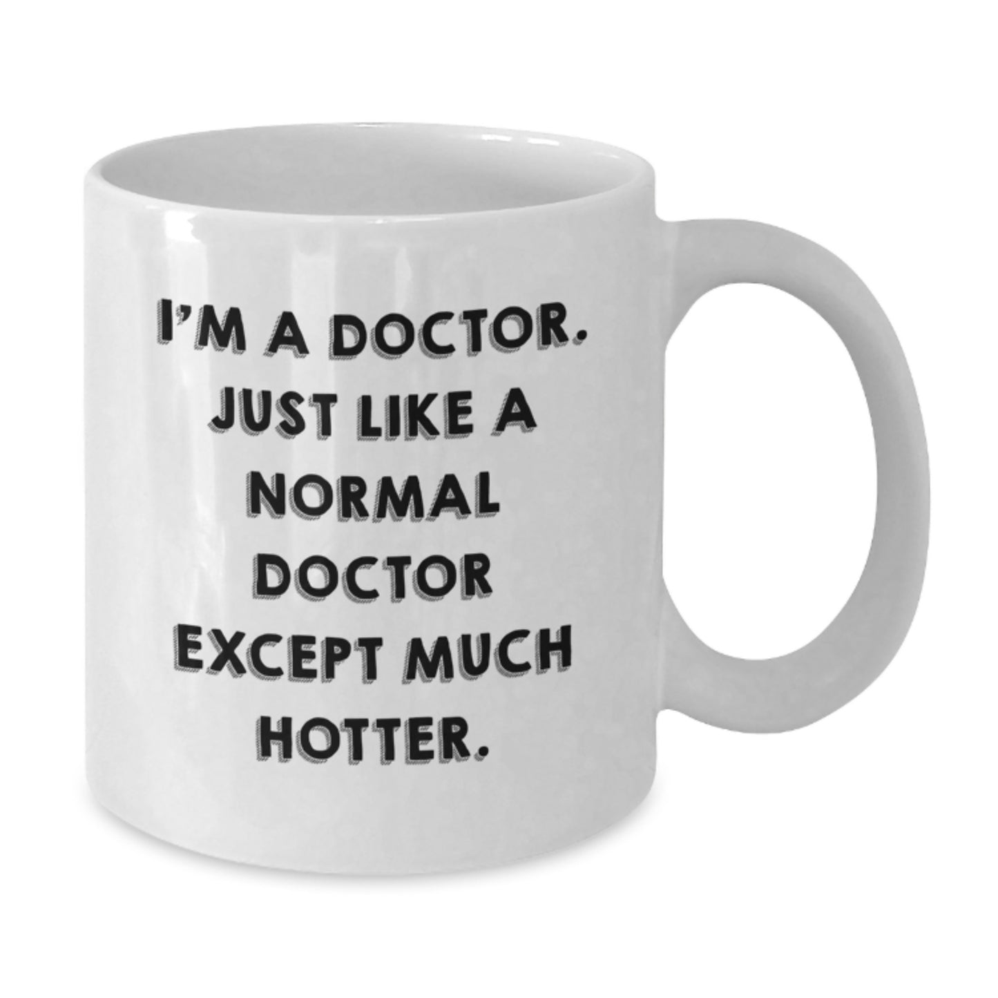Funny Doctor Gifts from Friends for Valentine's Unique White Coffee Mug - Additional