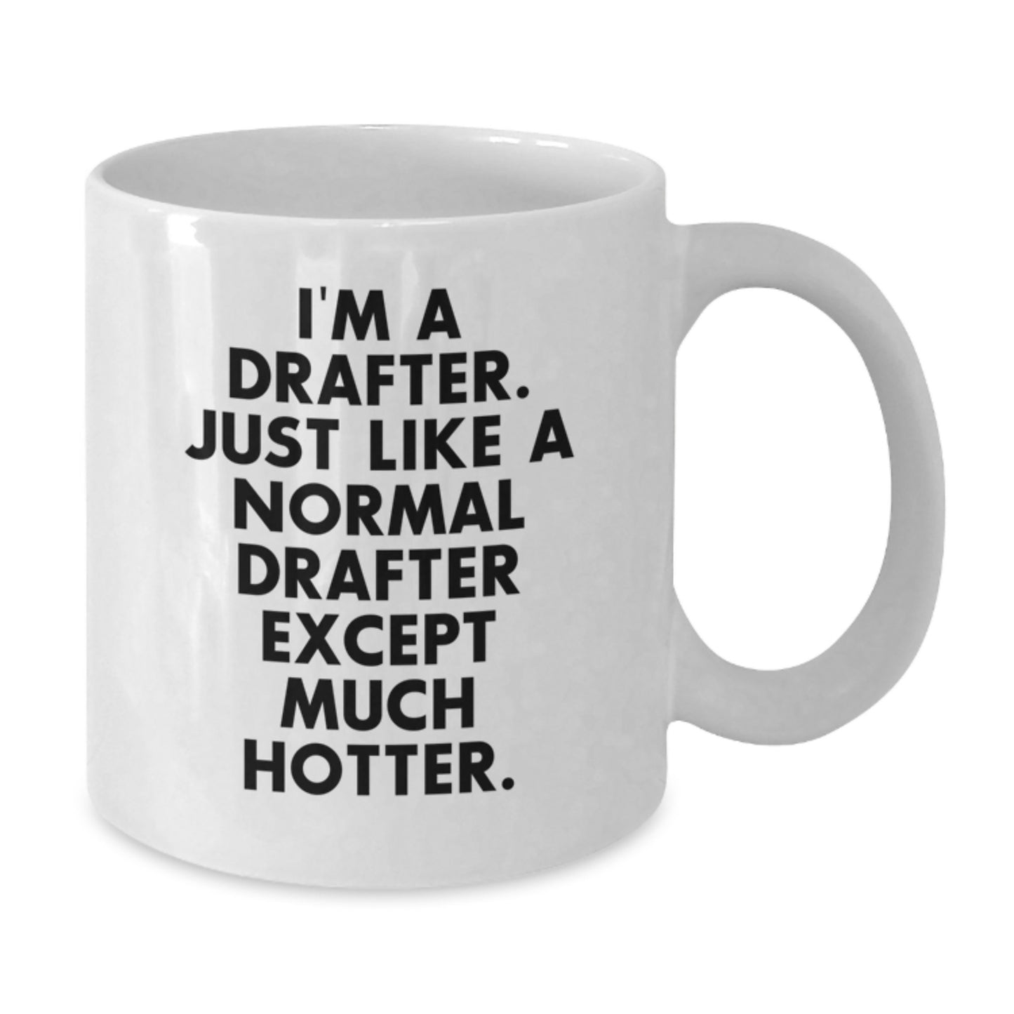 Funny Drafter Gifts for Men from Friends - White Coffee Mug for Christmas Morning - Additional