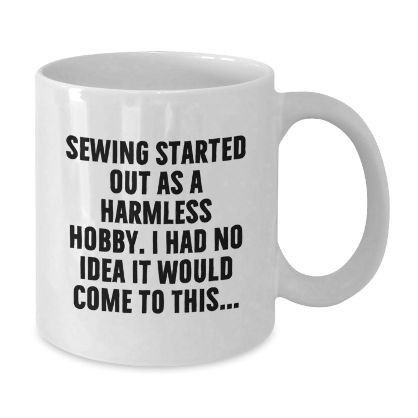 Funny Sewing Gifts for Sewing Enthusiasts Graduation Unique Gifts from Friends and Family - White Coffee Mug - Additional