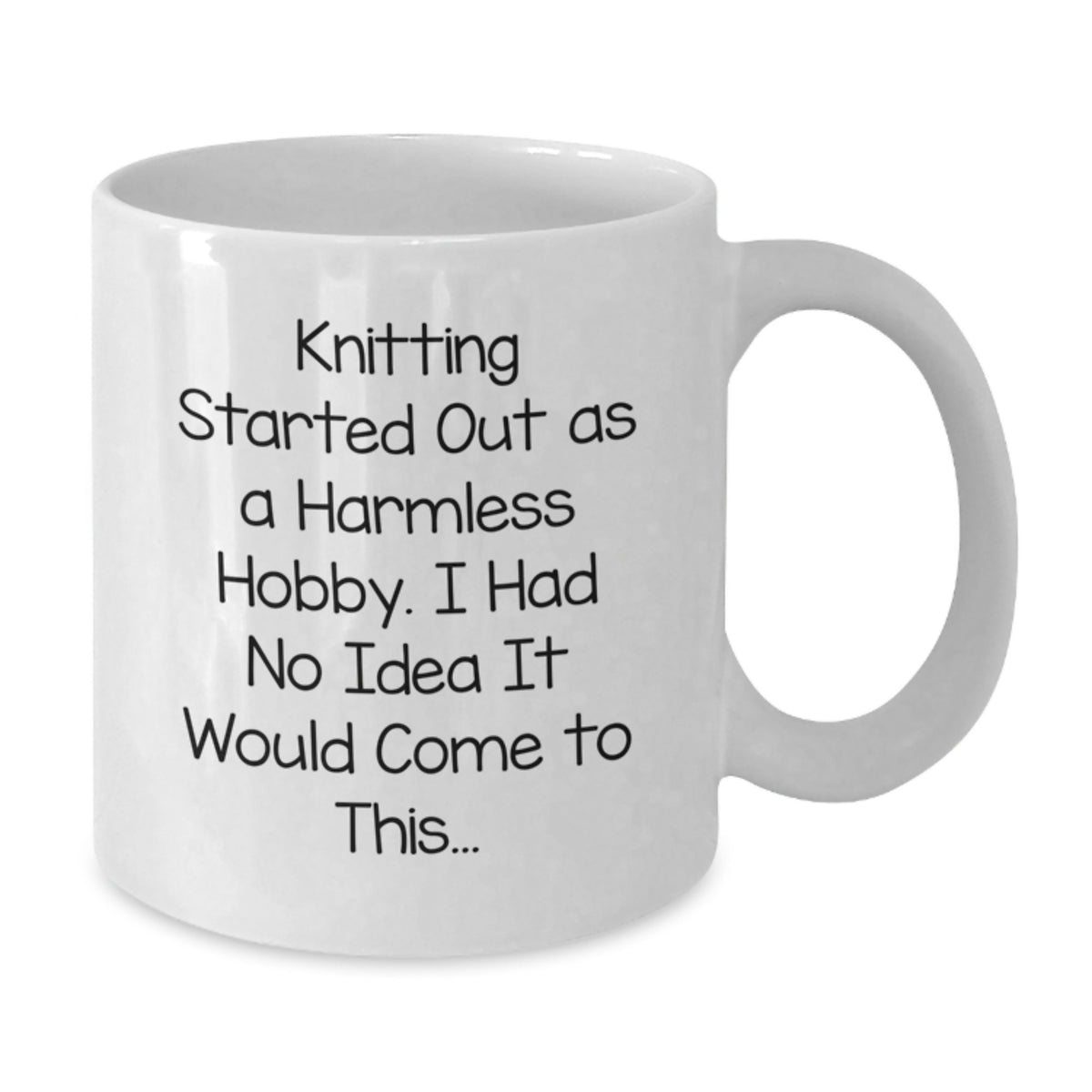 Knitting Gift for Him - Humorous Hobby Quote Keepsake White Coffee Mug - Additional