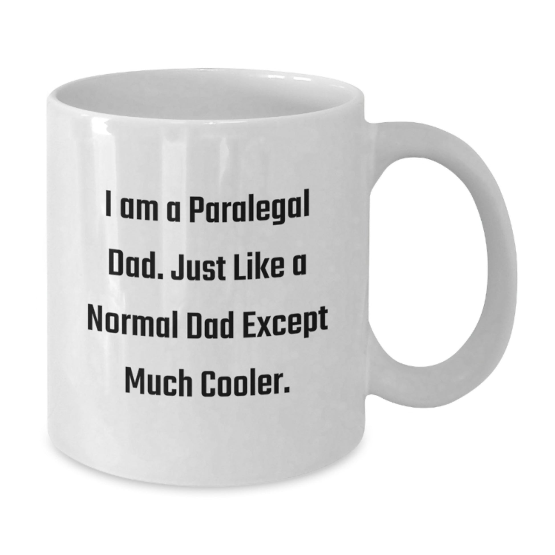 Paralegal Keepsake White Mug for Him Birthday Gift 11oz Ceramic - Additional
