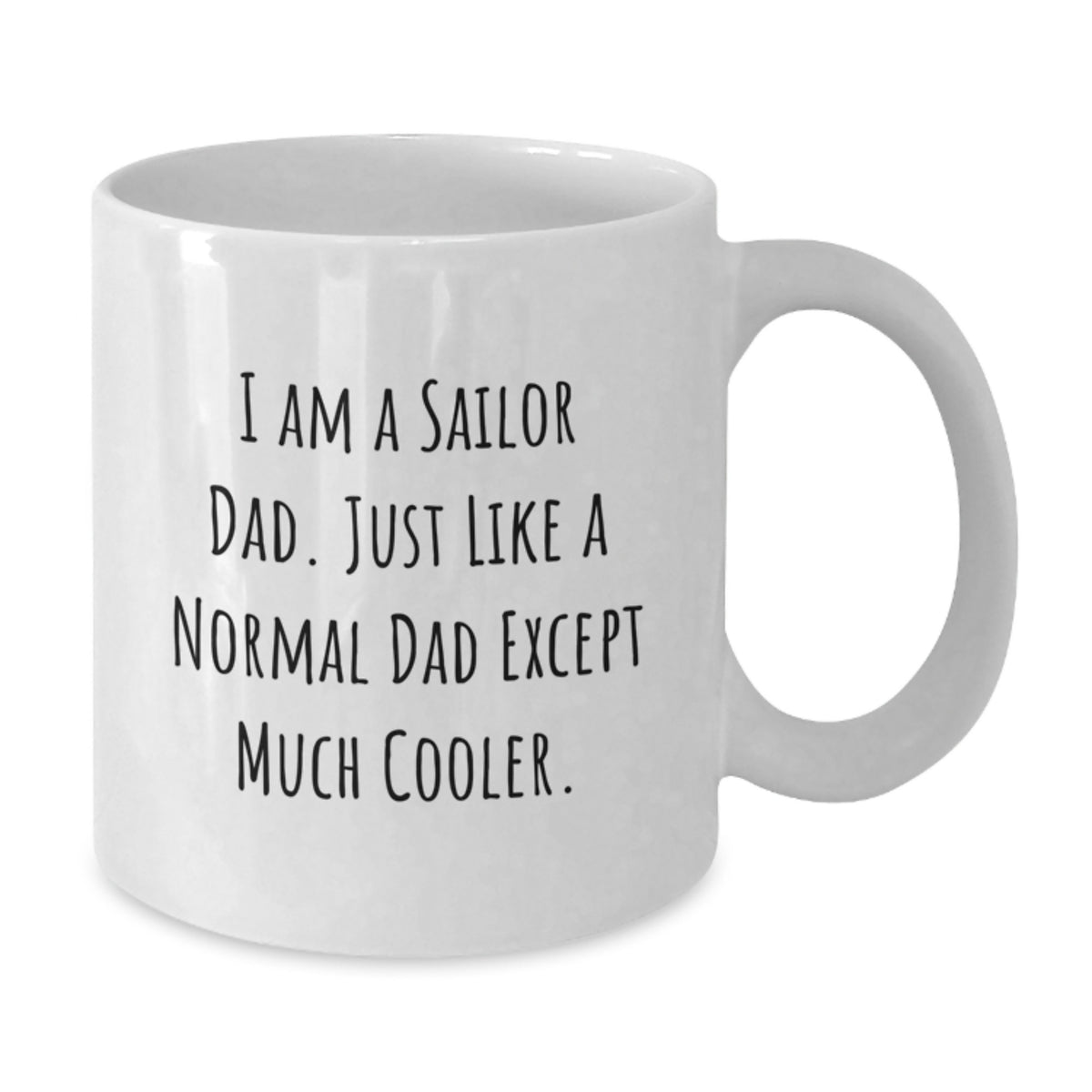Sailor Dad Keepsake Ceramic White Coffee Mug for Him Birthday Gift - Additional