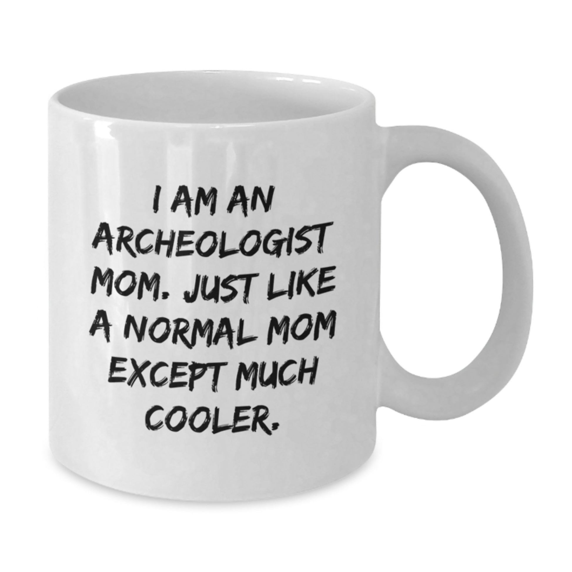 Birthday Gift for Her Archeologist White Coffee Mug Present - Additional