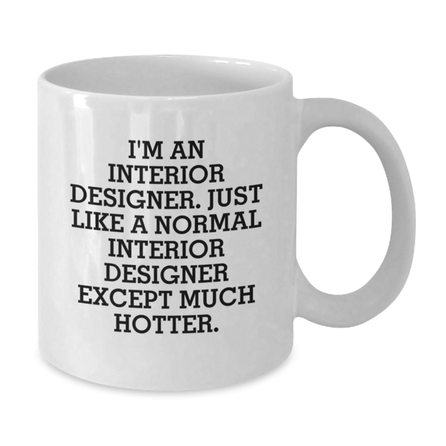 Funny Interior Designer White Coffee Mug Gifts from Men for Dad's Father's Day Unique - Additional