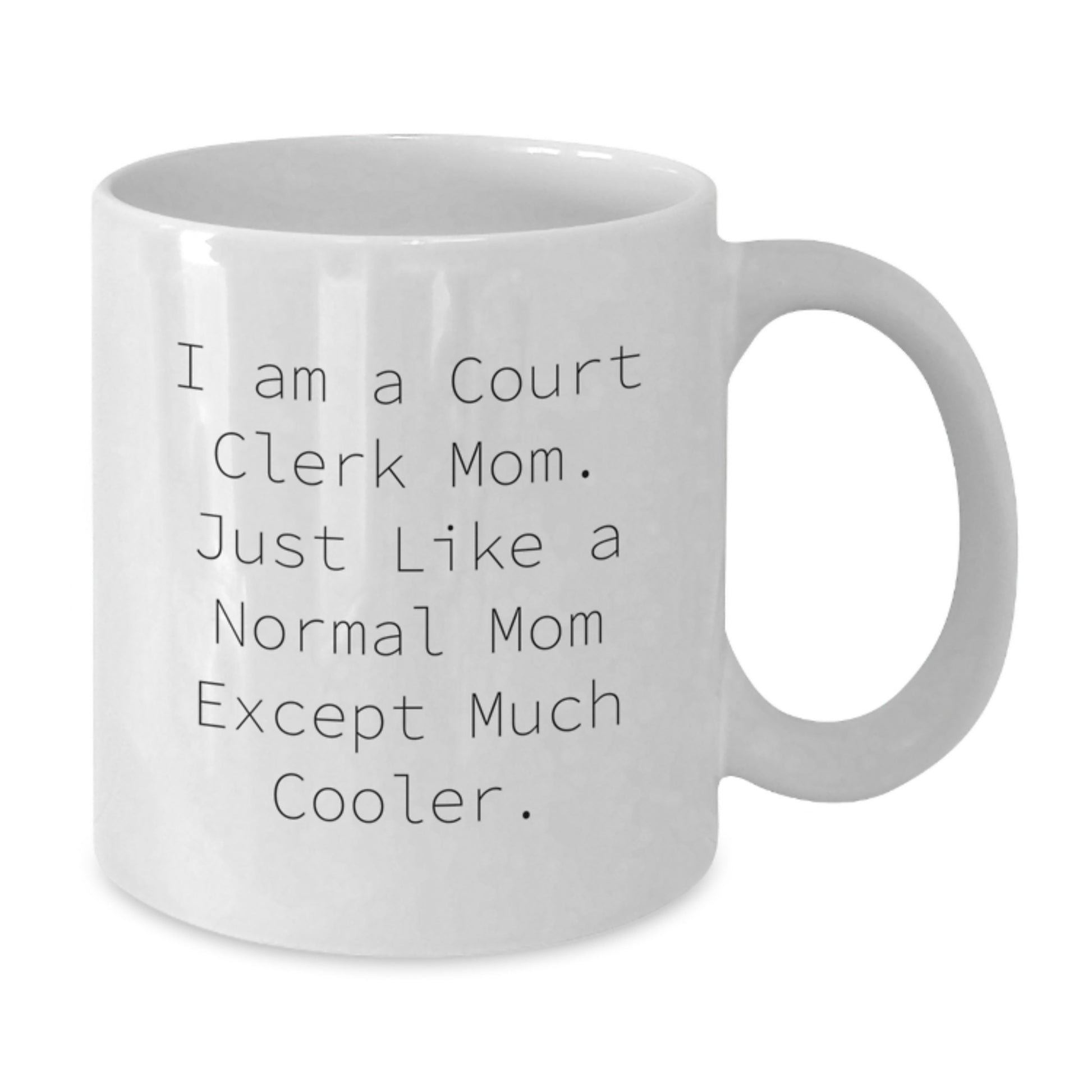 Court Clerk Keepsake White Coffee Mug for Him Birthday Gift - Additional