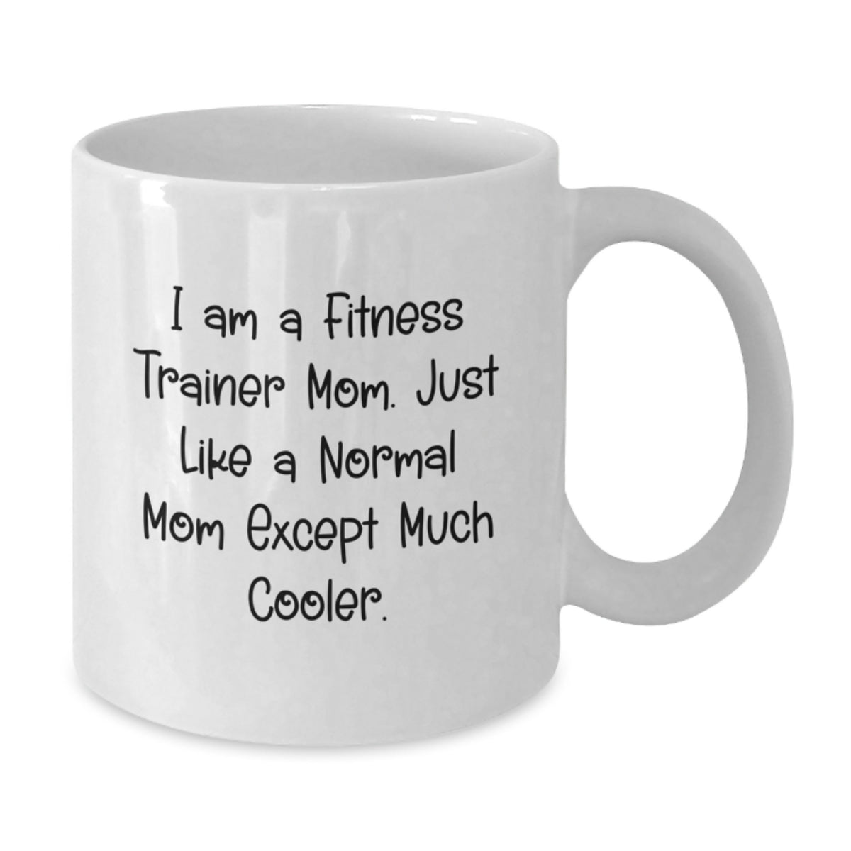Fitness Trainer Mom Gift A Cool Keepsake Mug for Her - Additional