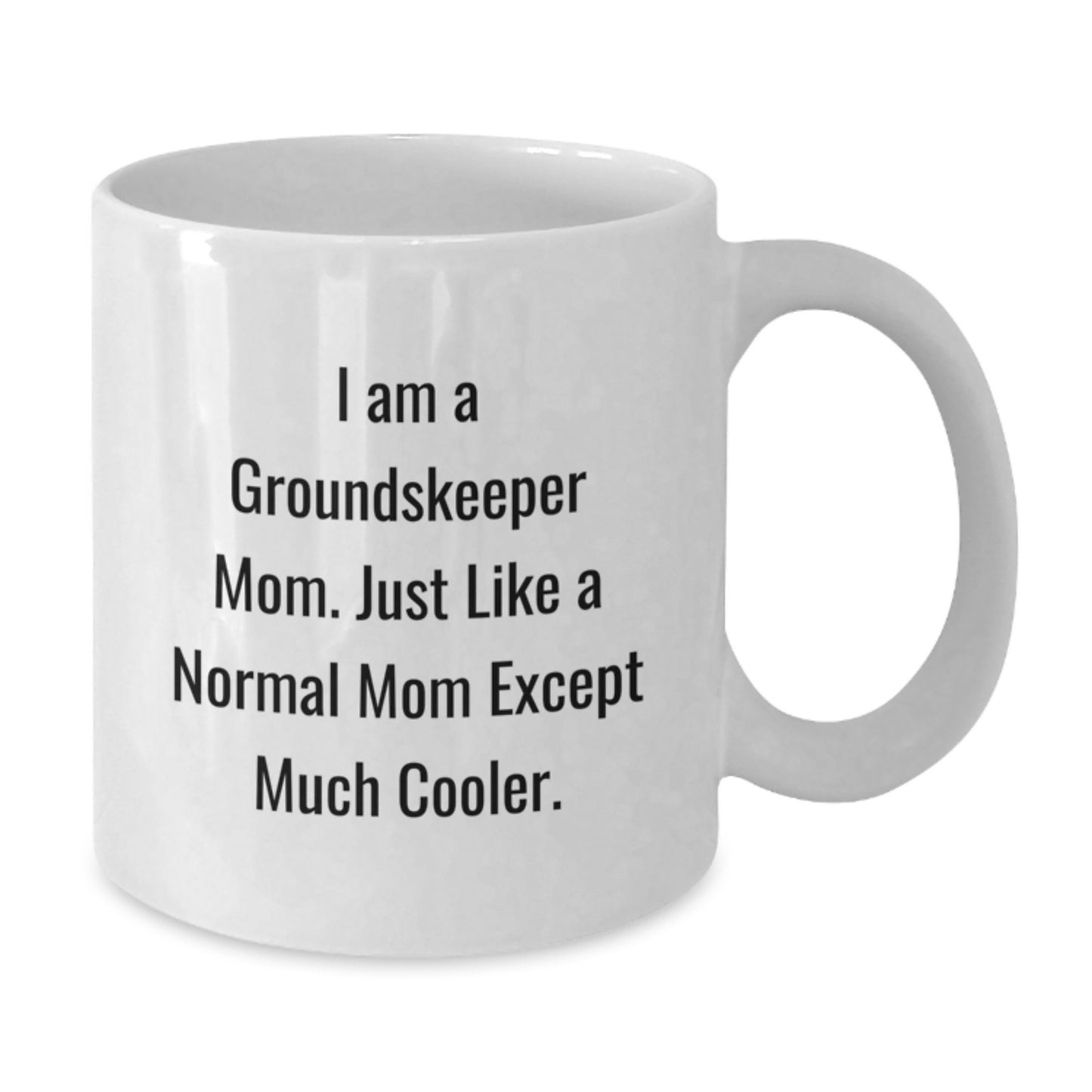 Groundskeeper Keepsake White Coffee Mug for Him Birthday Gift - Additional