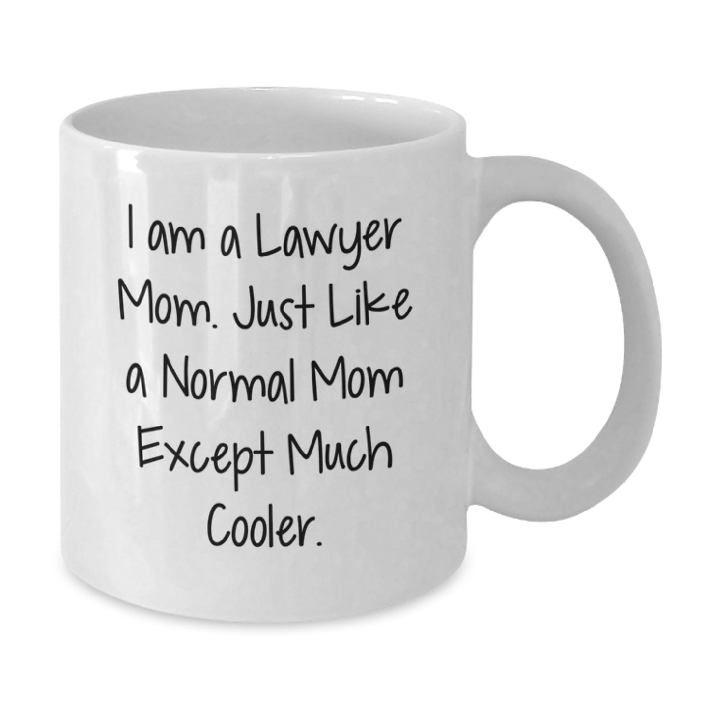Lawyer Mom White Coffee Mug Idea for Coworkers Birthday Gift - Additional