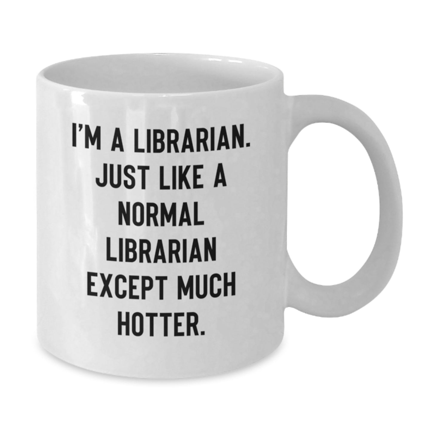 Funny Librarian White Coffee Mug Gifts from Men to Librarian Friends on Mother's Day - Additional