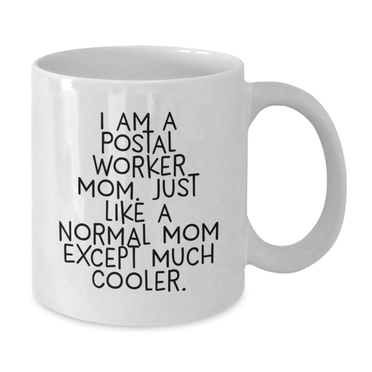 Postal Worker Mom Keepsake Mug for Him Ceramic 11oz Christmas Gift - Additional