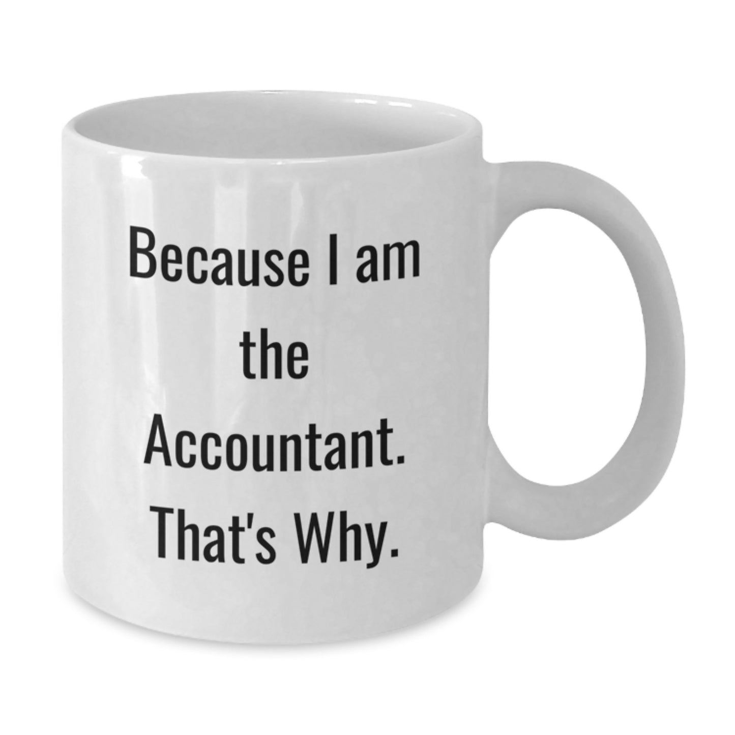 Premium Accountant Keepsake White Coffee Mug Birthday Gift for Him - Additional