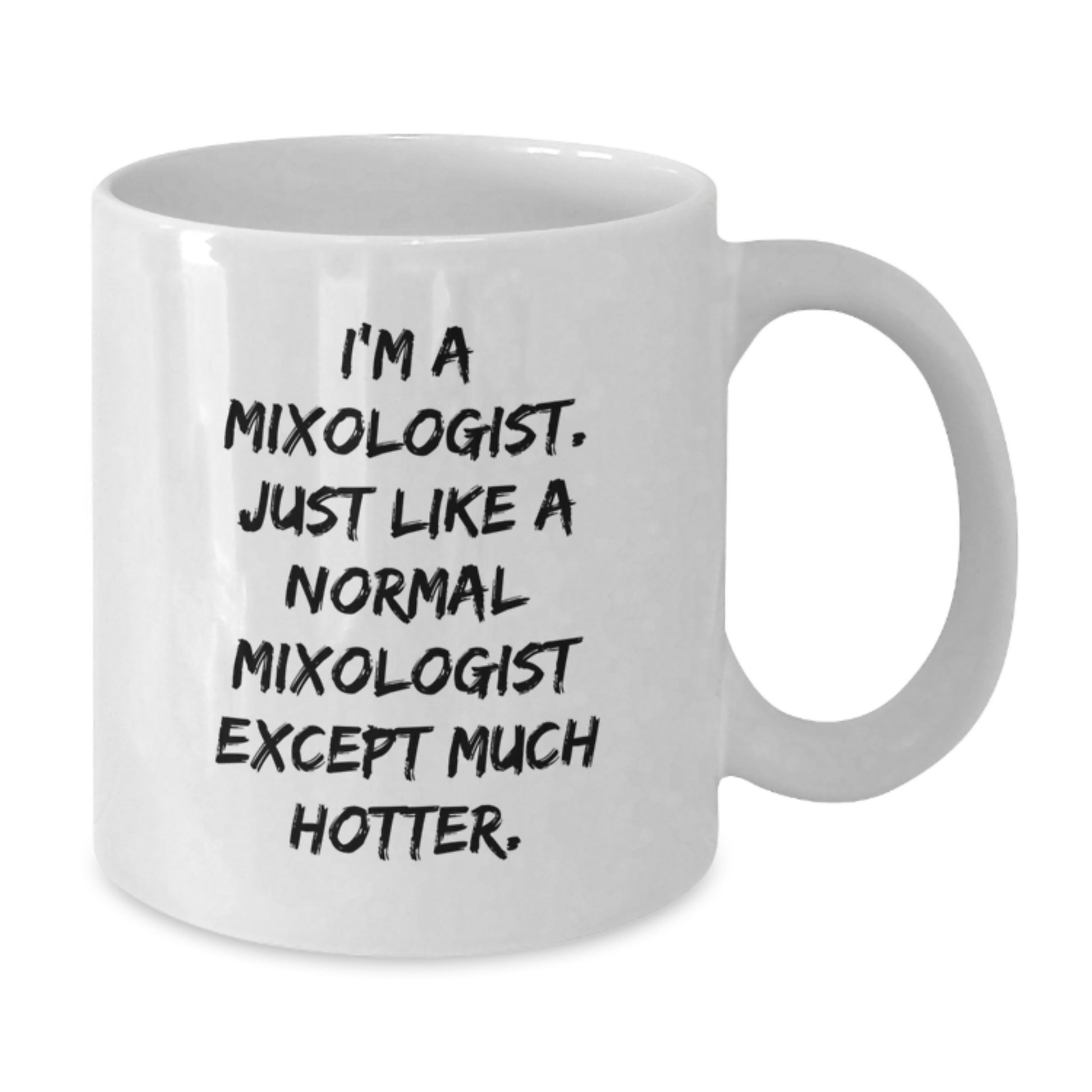 Funny Mixologist Gifts for Mom, White Coffee Mugs with I'm A Mixologist Quote, Unique Mother's Day Presents from Family - Additional