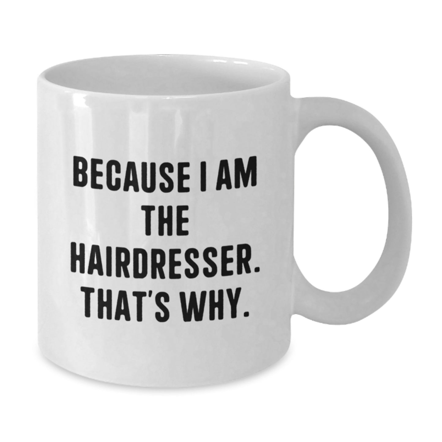Birthday Gift Hairdresser White Coffee Mug for Her Present - Additional
