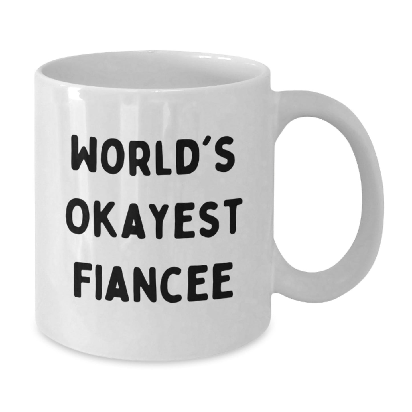 Birthday Gift Coffee Mug for Her – World's Okayest Fiancee Keepsake - Additional