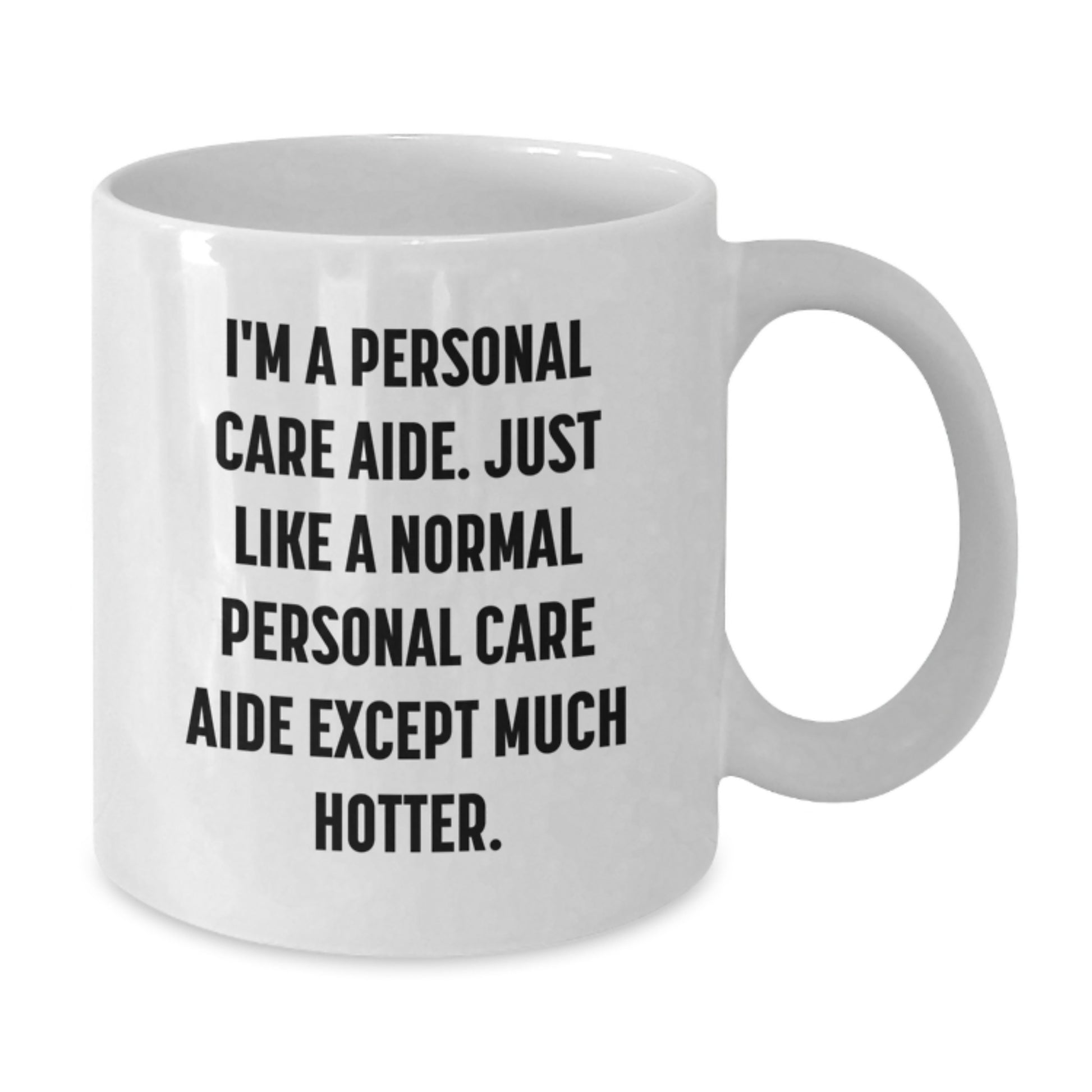 Funny Personal Care Aide Gifts from Friends for Men - White Coffee Mug - Christmas Unique Gifts for Personal Care Aide - Additional