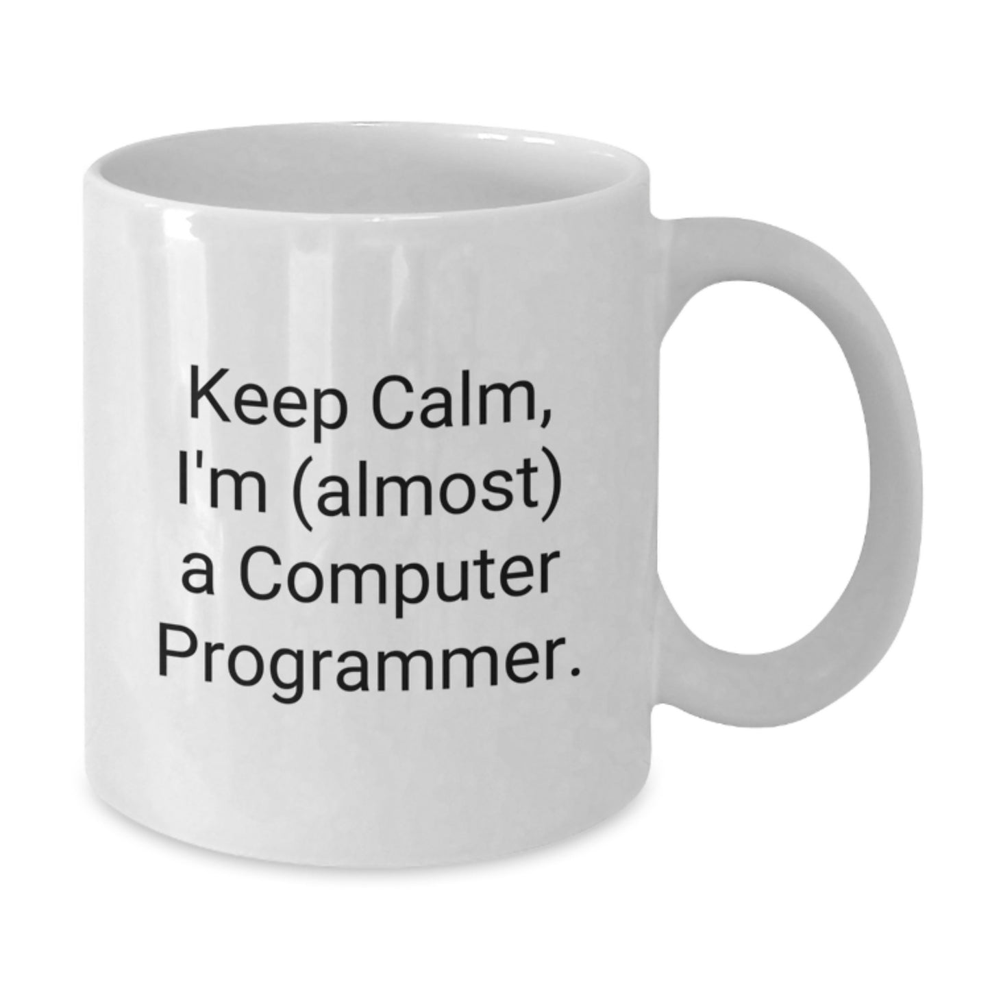 Computer Programmer White Mug Idea for Coworkers Birthday Gift Keep Calm - Additional