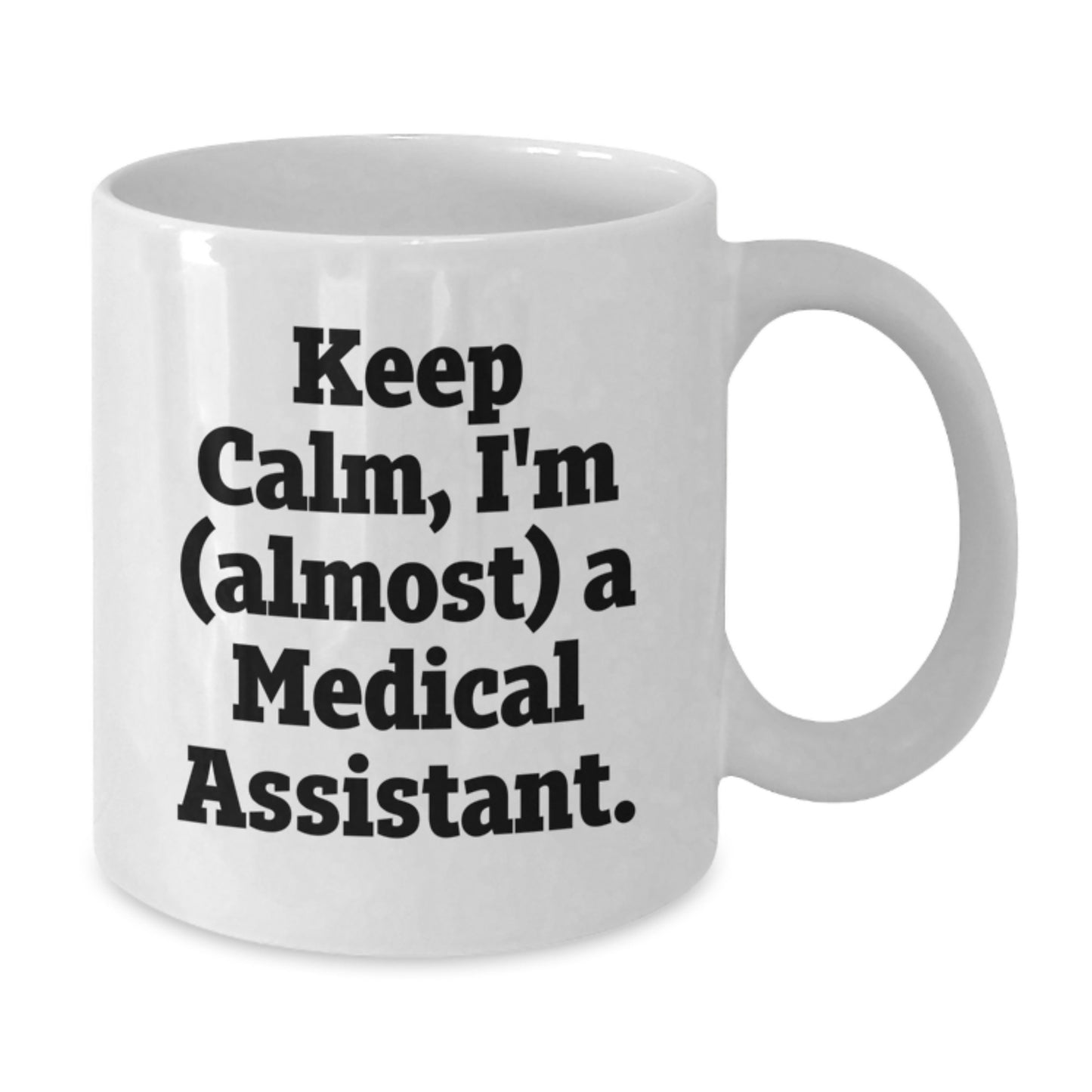 Medical Assistant Keepsake White Coffee Mug Birthday Gift for Him - Additional