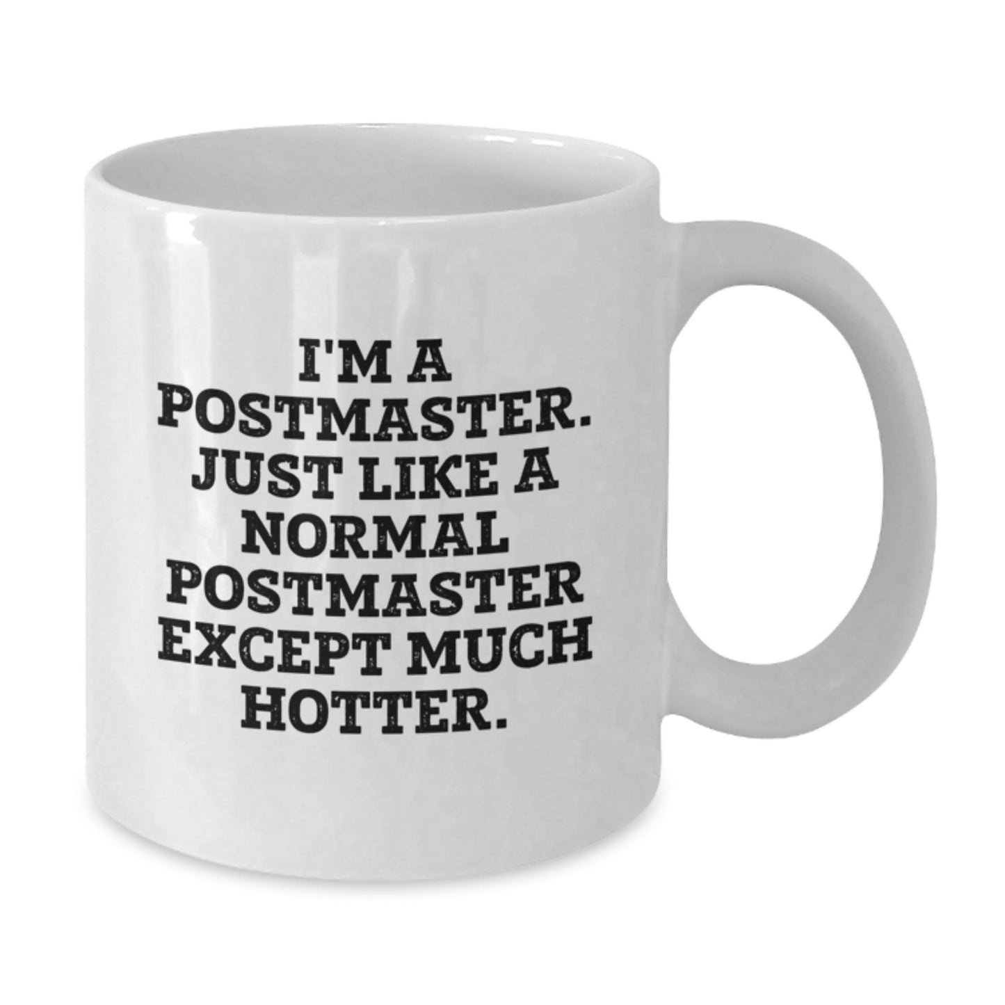 Funny Gifts for Postmaster, White Coffee Mug, Perfect for Men or Women, Unique Graduation Unique Gifts from Friends or Coworkers - Additional
