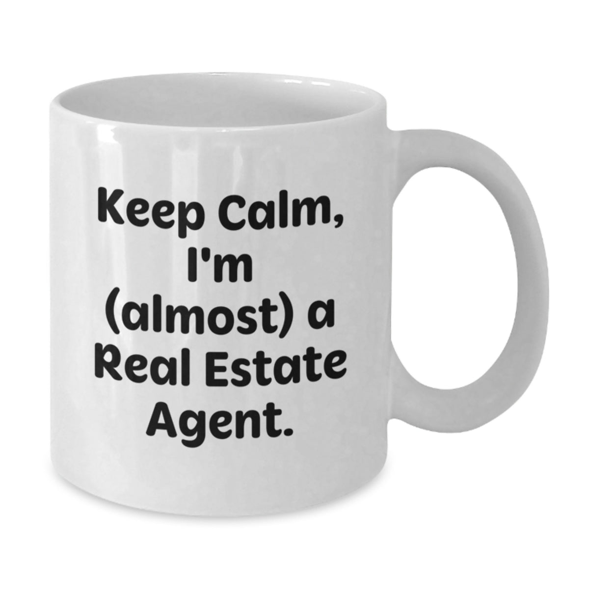 Real Estate Agent Gift Keepsake Humorous Quote Mug for Him - Additional