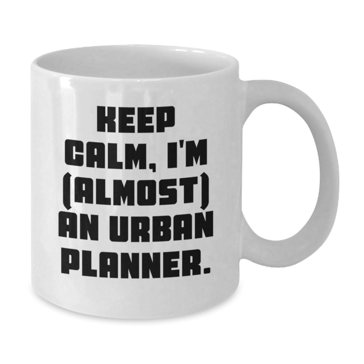 Urban Planner Gift for Him - Keep Calm Keepsake Mug - Additional