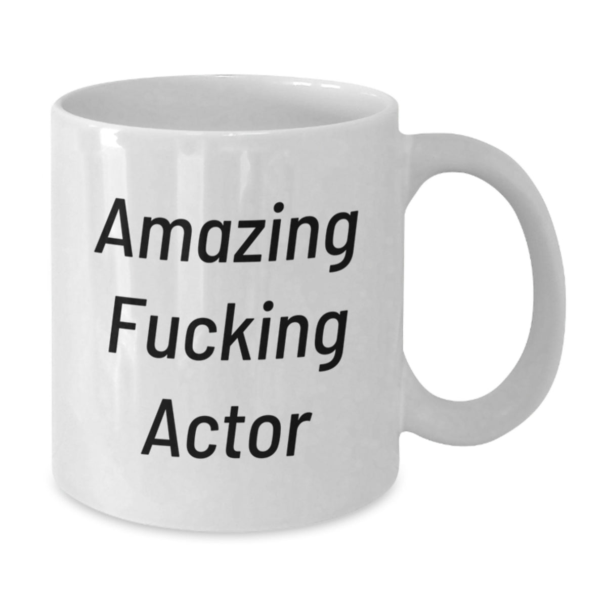 Actor Gift for Him - Amazing Fucking Actor Keepsake Coffee Mug - Additional