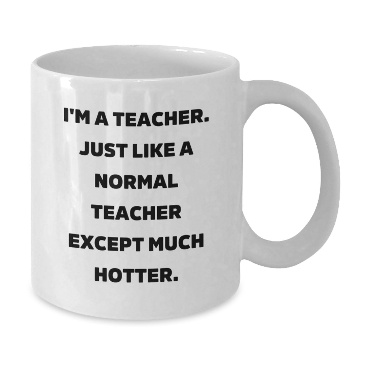 Funny Teacher White Coffee Mug Gifts from Men to Teachers on Valentine's - Additional
