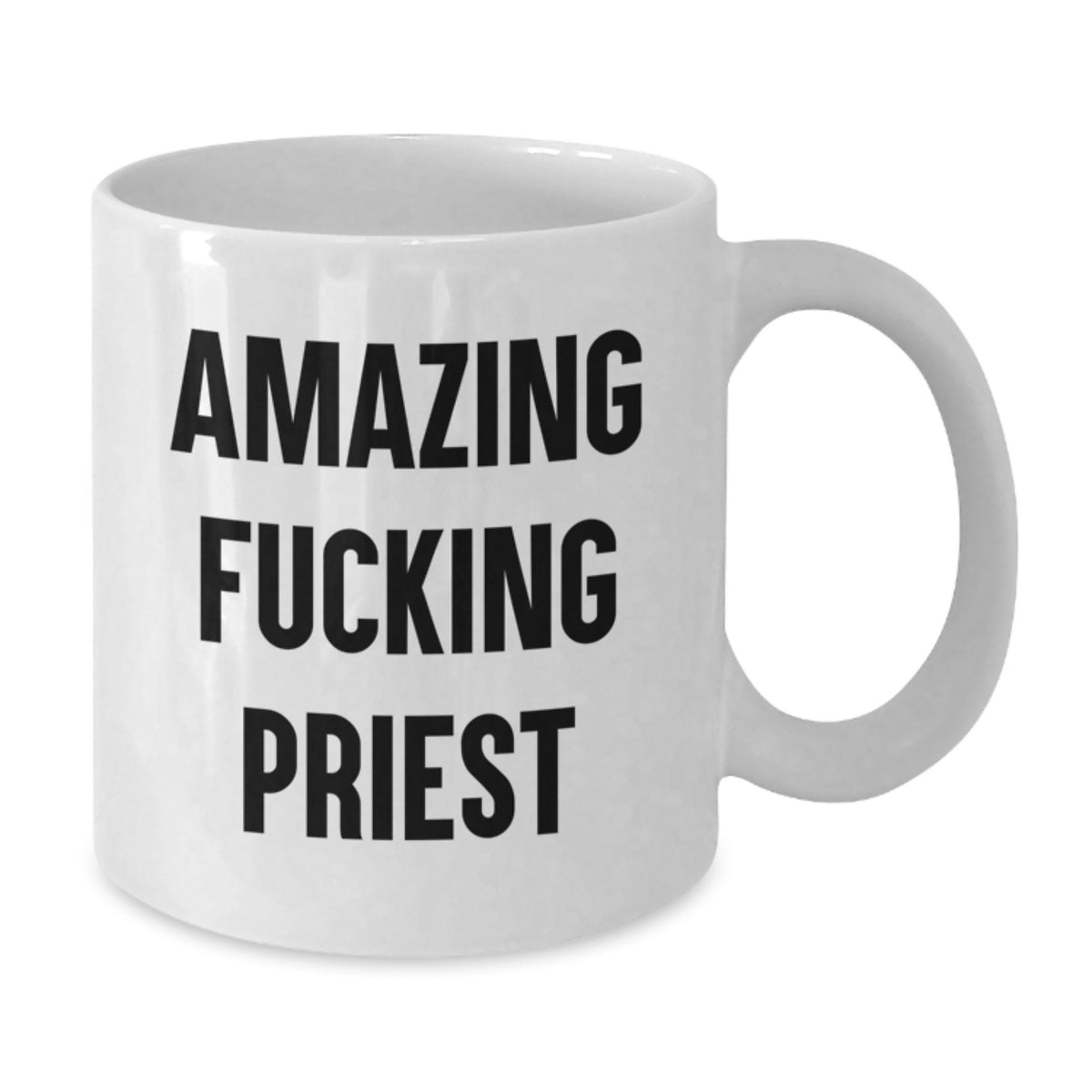 Priest Gift for Him - Amazing Fucking Priest Keepsake Coffee Mug - Additional