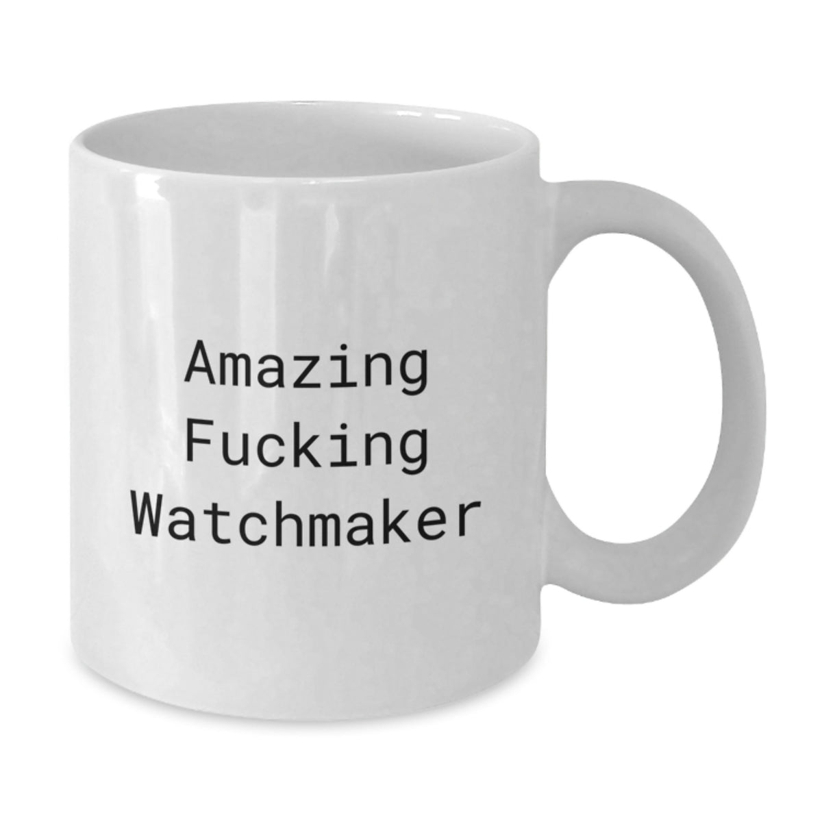 Watchmaker Gift for Him - Amazing Fucking Watchmaker Keepsake Mug - Additional