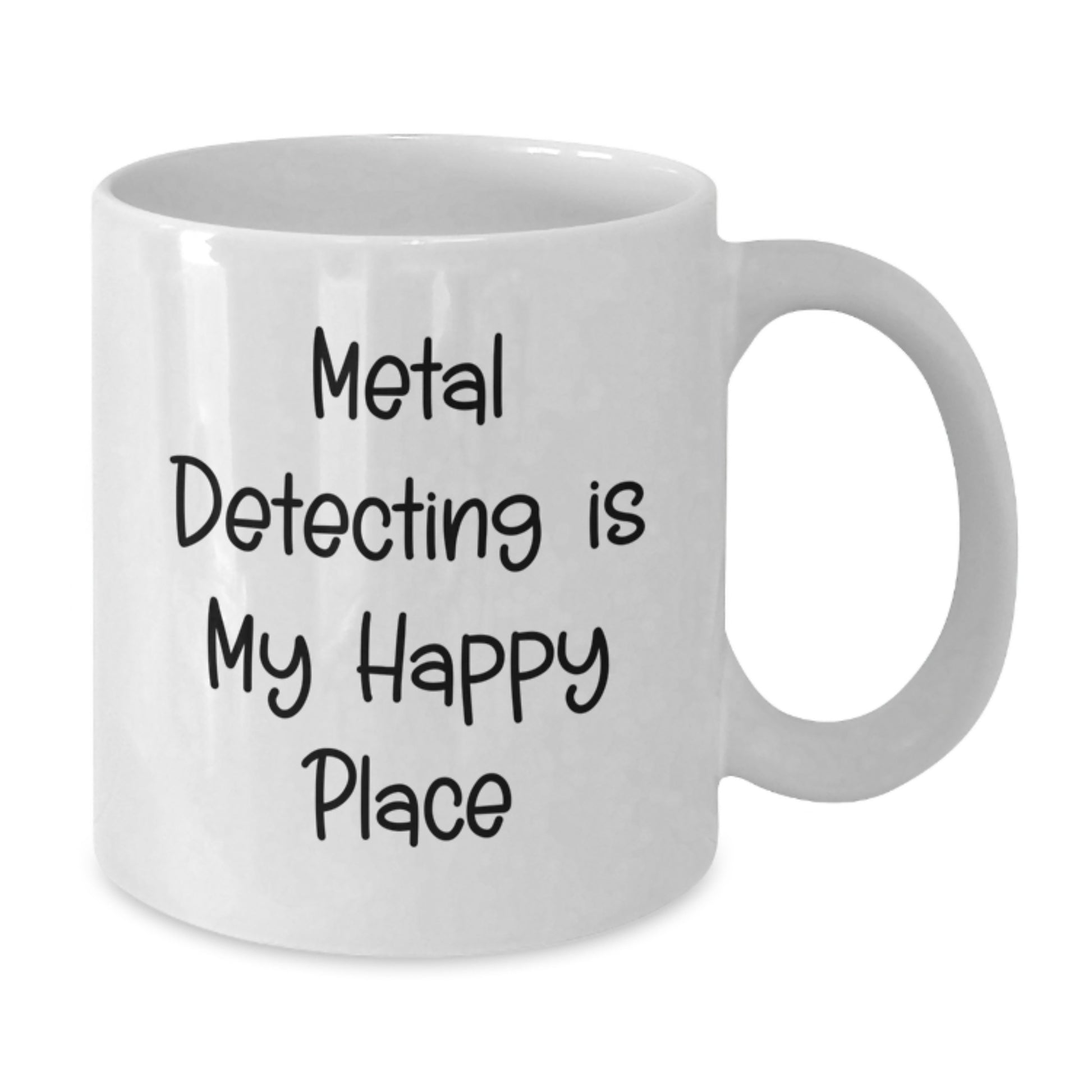 Funny Metal Detecting Gifts for Valentine's - White Coffee Mug 'Metal Detecting Is My Happy Place' - Unique Gifts from Friends - Additional