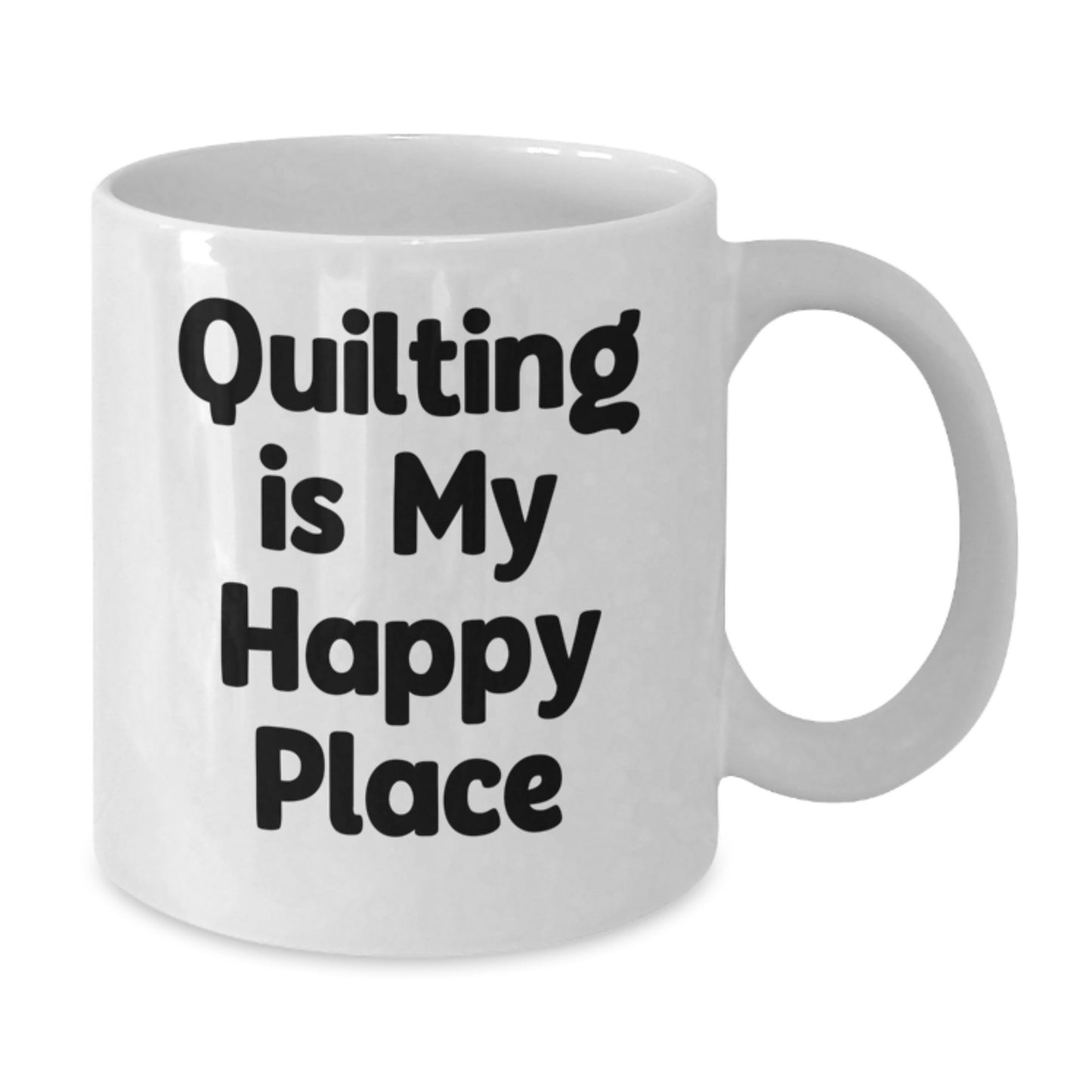 Quilting Lover's Funny White Coffee Mug, Quilting Is My Happy Place Gifts from Friends to Family on Valentine's - Additional