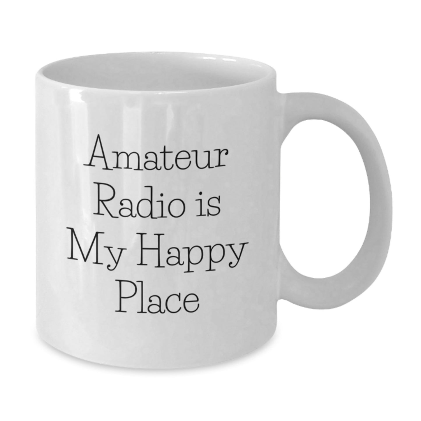 Funny Amateur Radio Gifts for Men from Amateur Radio Enthusiasts - White Coffee Mug, 11oz or 15oz Capacity - Unique Birthday Unique Gifts - Additional