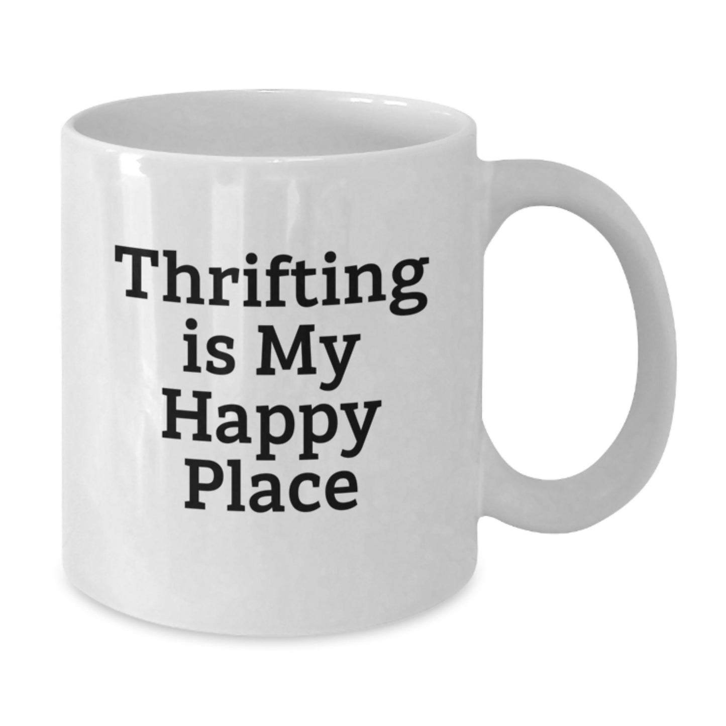 Thrifting Enthusiast Gifts from Mom, 'Thrifting Is My Happy Place', White Coffee Mug for Thrifting Friends and Family on Mother's Day - Additional