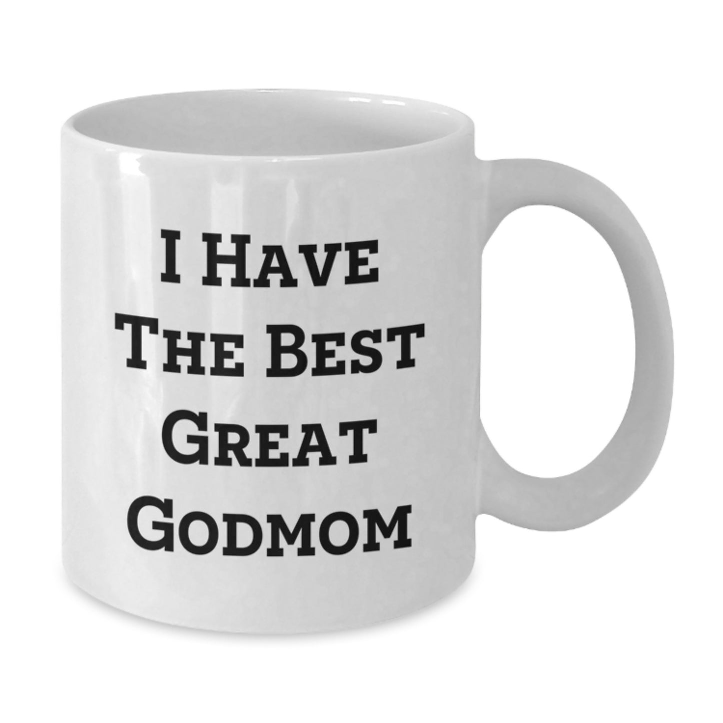 Funny Godmom Gifts for Mom, Unique Gifts from Family, Inspirational White Coffee Mug, Great Godmom Quote, Great Mother's Day Unique Gifts - Additional
