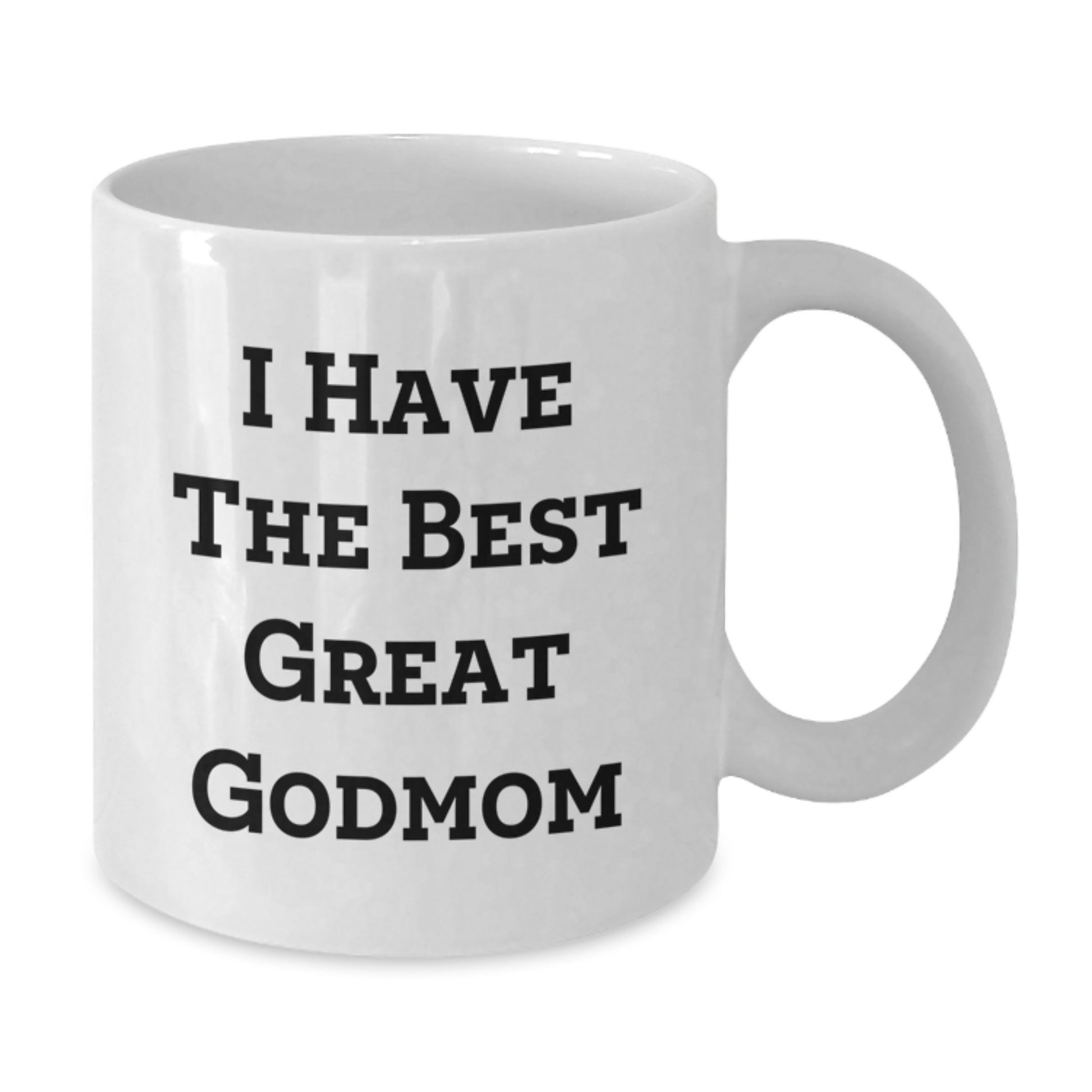 Funny Godmom Gifts for Mom, Unique Gifts from Family, Inspirational White Coffee Mug, Great Godmom Quote, Great Mother's Day Unique Gifts - Additional