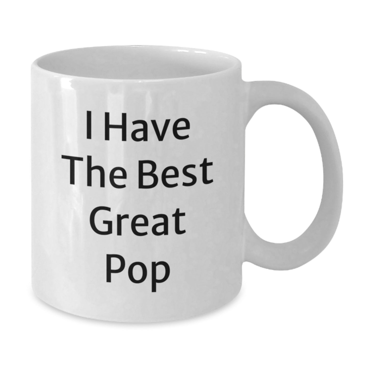 Funny I Have The Best Great Pop White Coffee Mug Gifts from Mom for Mom's Day - Additional