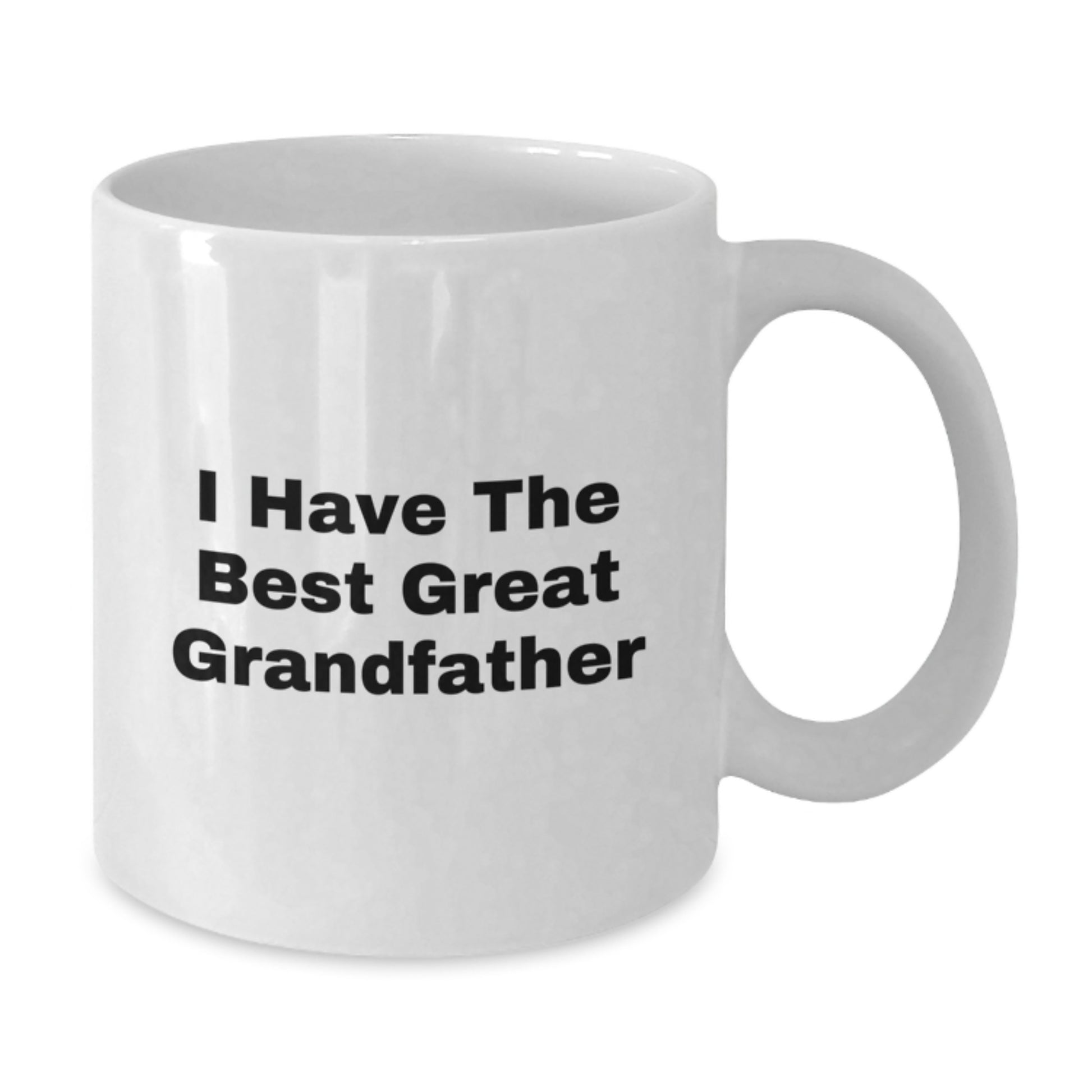 Funny Grandfather Gifts for Him, White Coffee Mug with I Have The Best Great Grandfather Quote, Christmas Unique Gifts from Family - Additional