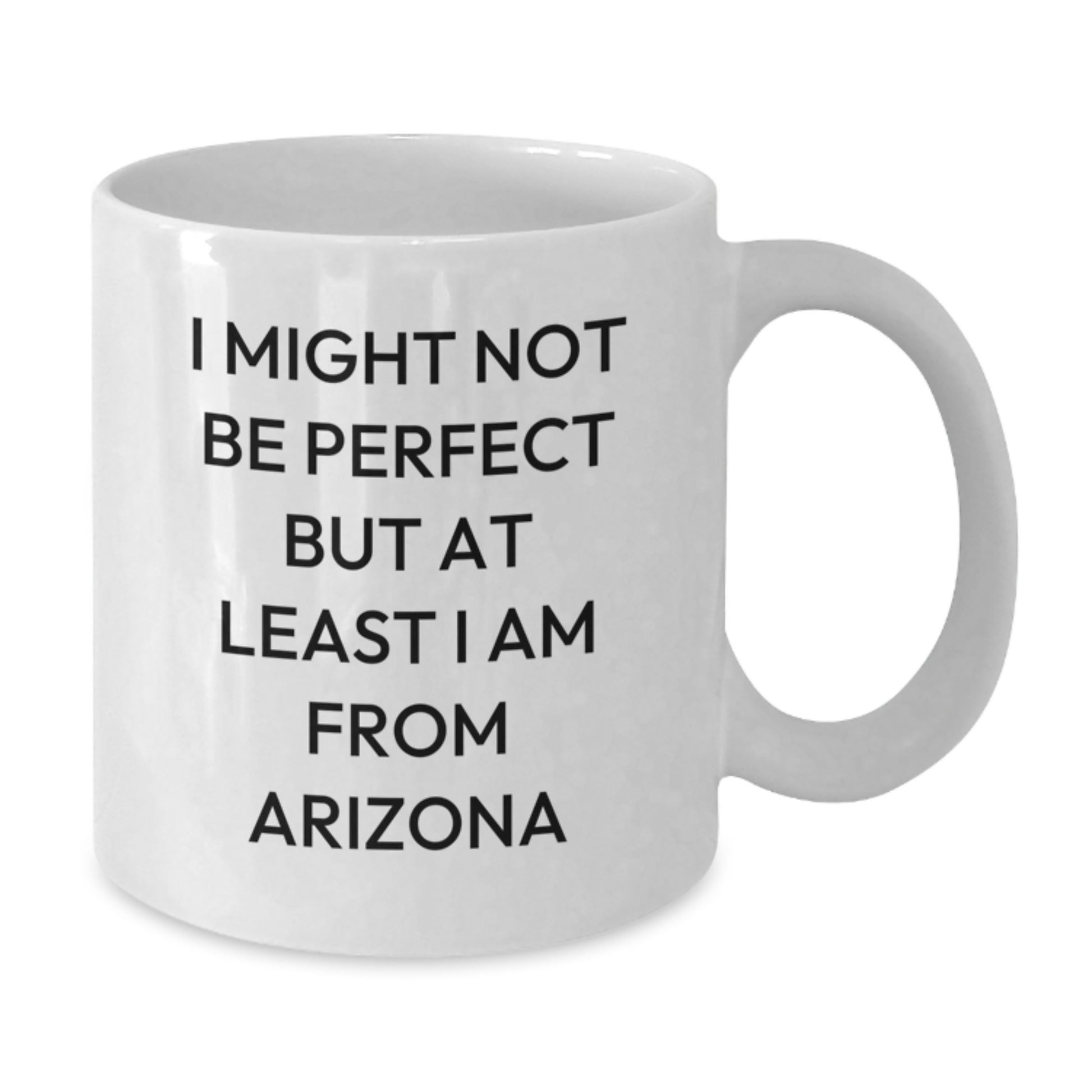Arizona White Coffee Mug for Friends Birthday Unique Gifts from Arizona Lovers, Funny Quote - Additional