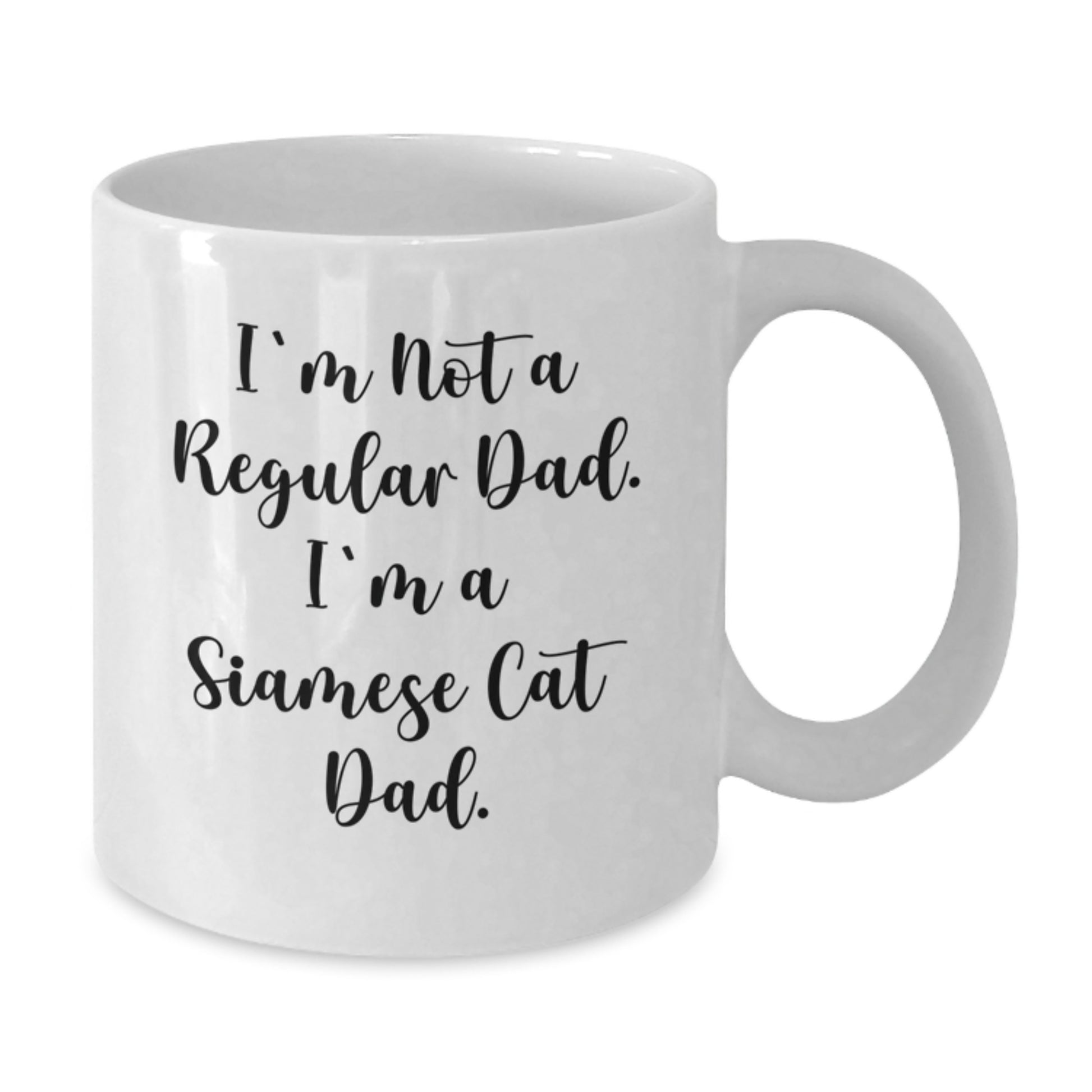 Siamese Cat Dad Humor Funny White Coffee Mug for Cat Lover Graduation Unique Gifts from Dad to Son or Daughter - Additional