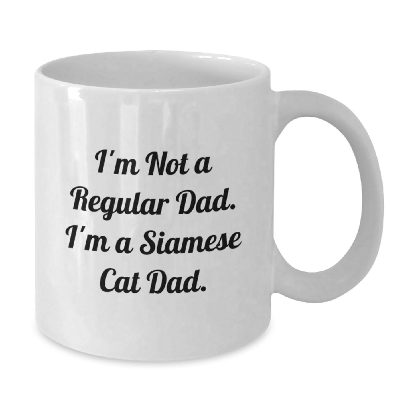 Funny Siamese Cat Dad Gifts for Men from Family, Unique White Coffee Mug for Graduation, 'I'm Not A Regular Dad. I'm A Siamese Cat Dad' Quote - Additional
