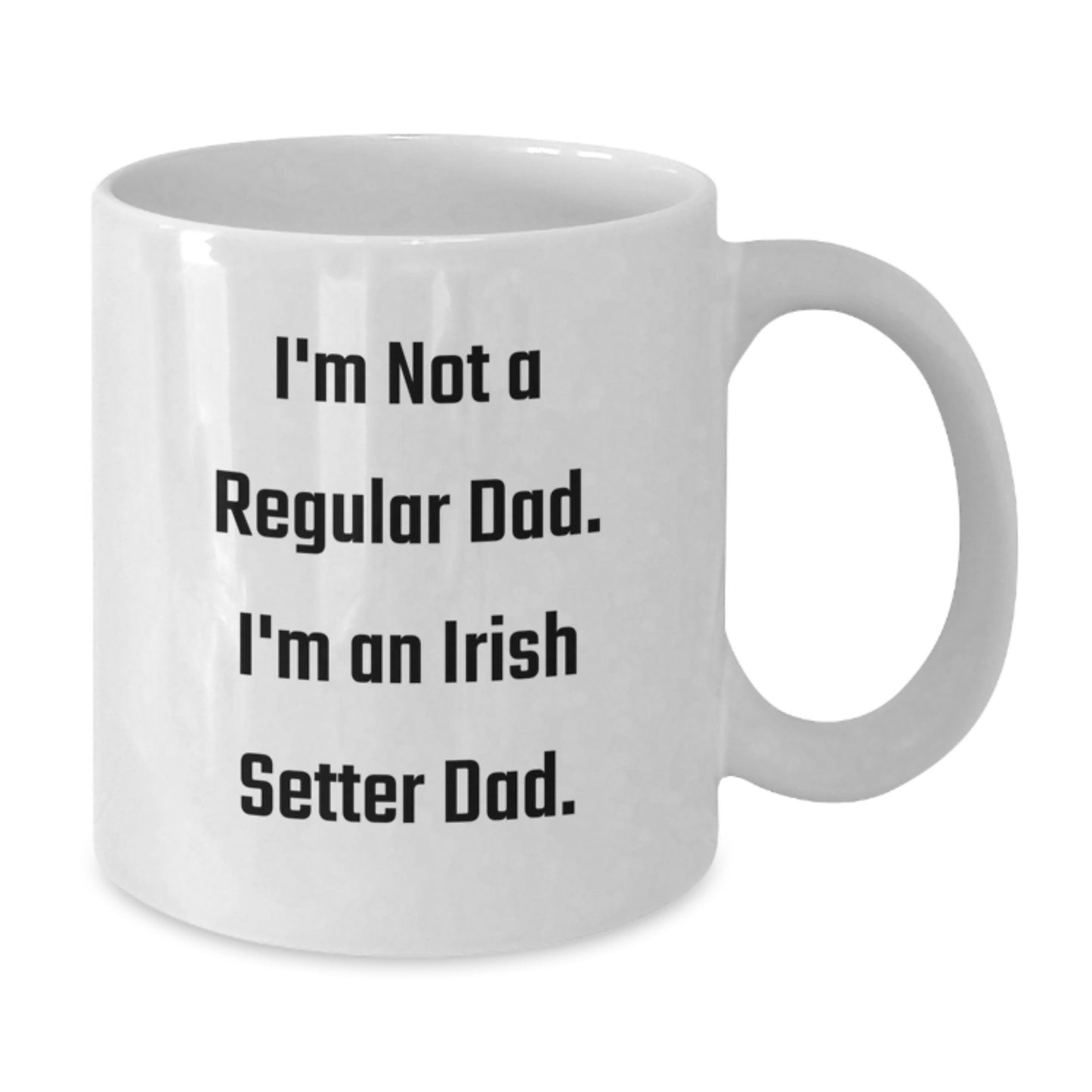 Irish Setter Dog Gifts for Dad Funny Birthday White Coffee Mug, Gifts from Men to Irish Setter Dad - Additional