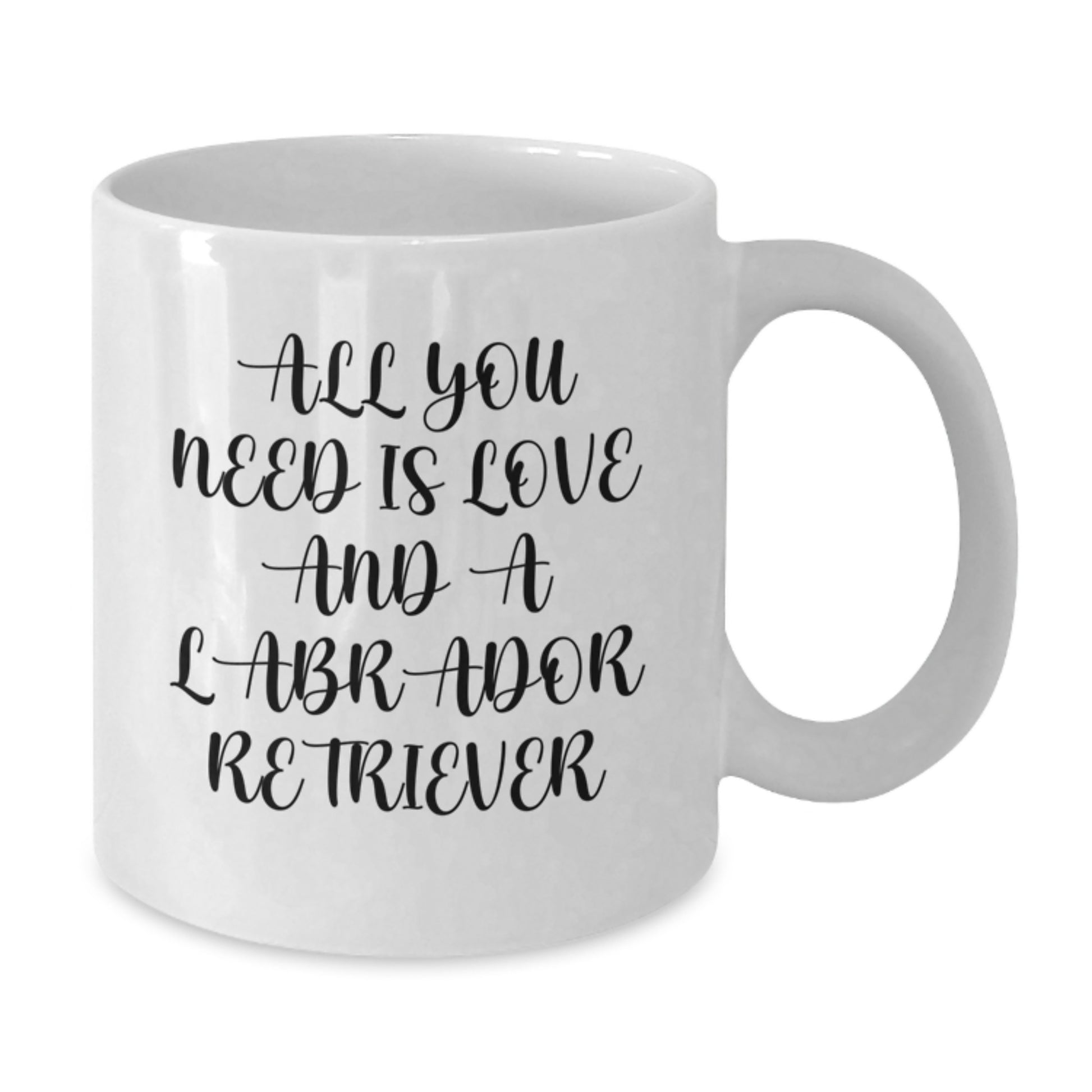 Labrador Retriever Dog Lovers Funny Quotes Gifts from Friends to Family Birthday Unique White Coffee Mug 11oz 15oz - Additional