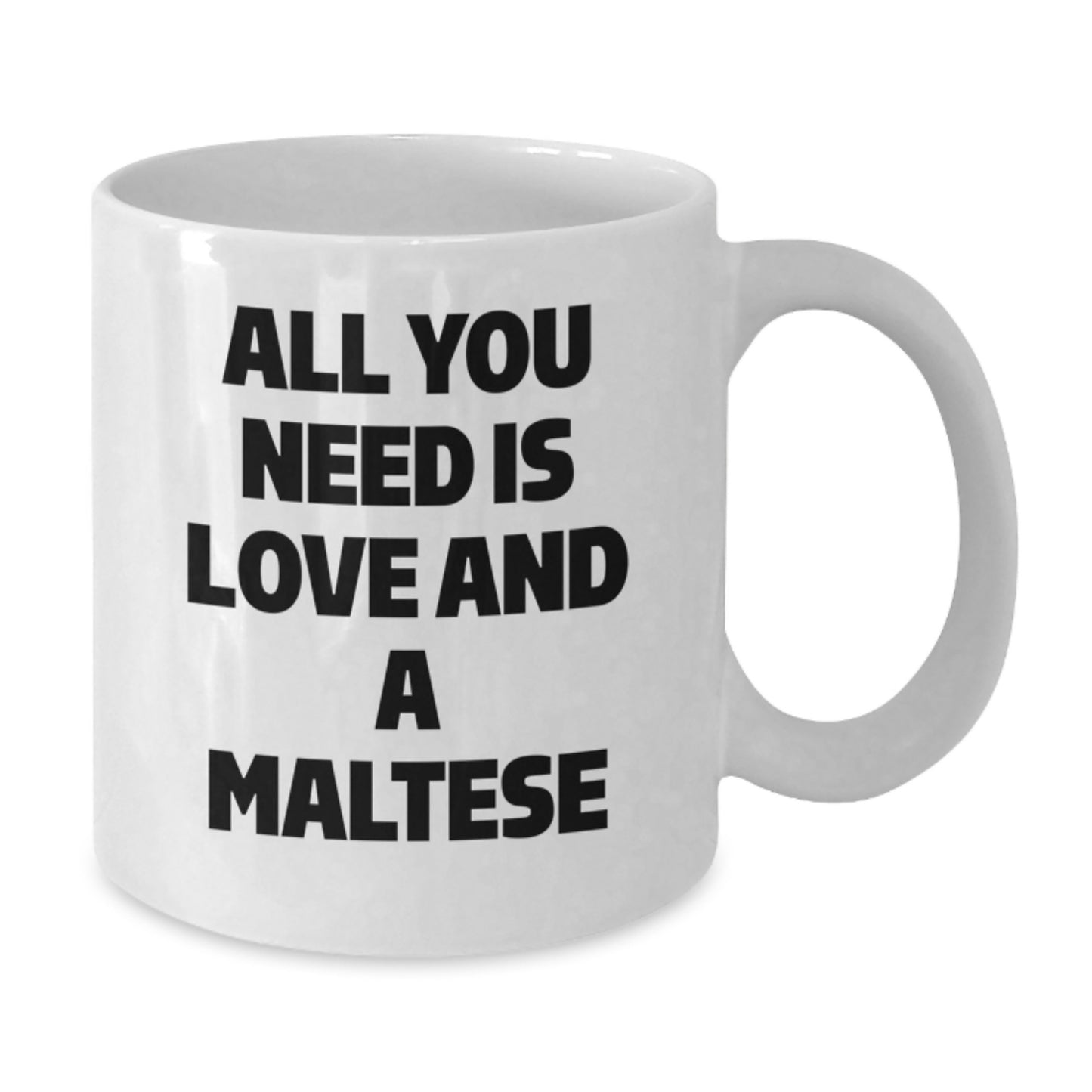 Funny Maltese Dog Gifts from Friends, Cute White Coffee Mug for Birthday, 'All You Need Is Love And A Maltese' Quote, Unique Birthday Unique Gifts for Maltese Dog Lovers - Additional