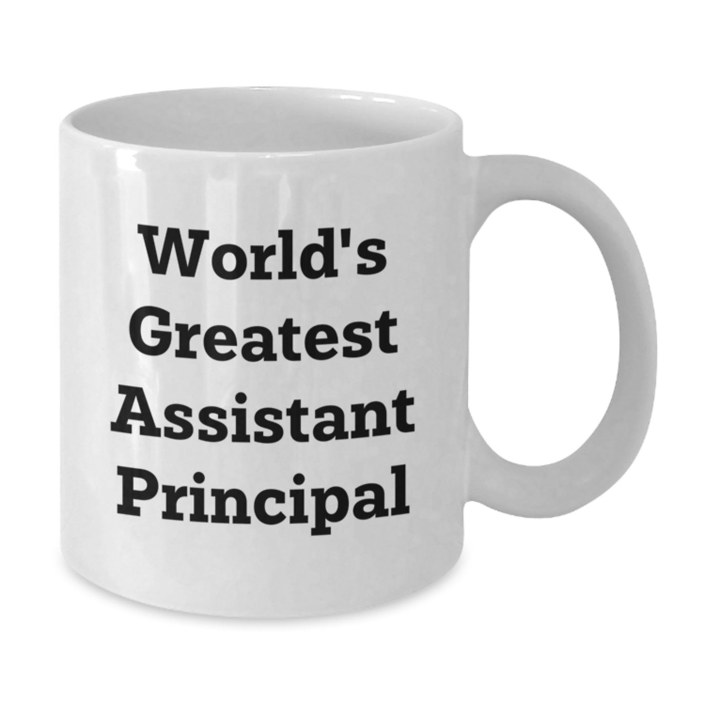 Funny Quote Coffee Mugs for Assistant Principals - Gifts from Friends, Coworkers or Family - Christmas Unique Gift Ideas for Men or Women - 'World's Greatest Assistant Principal' Ceramic Mug - Additional