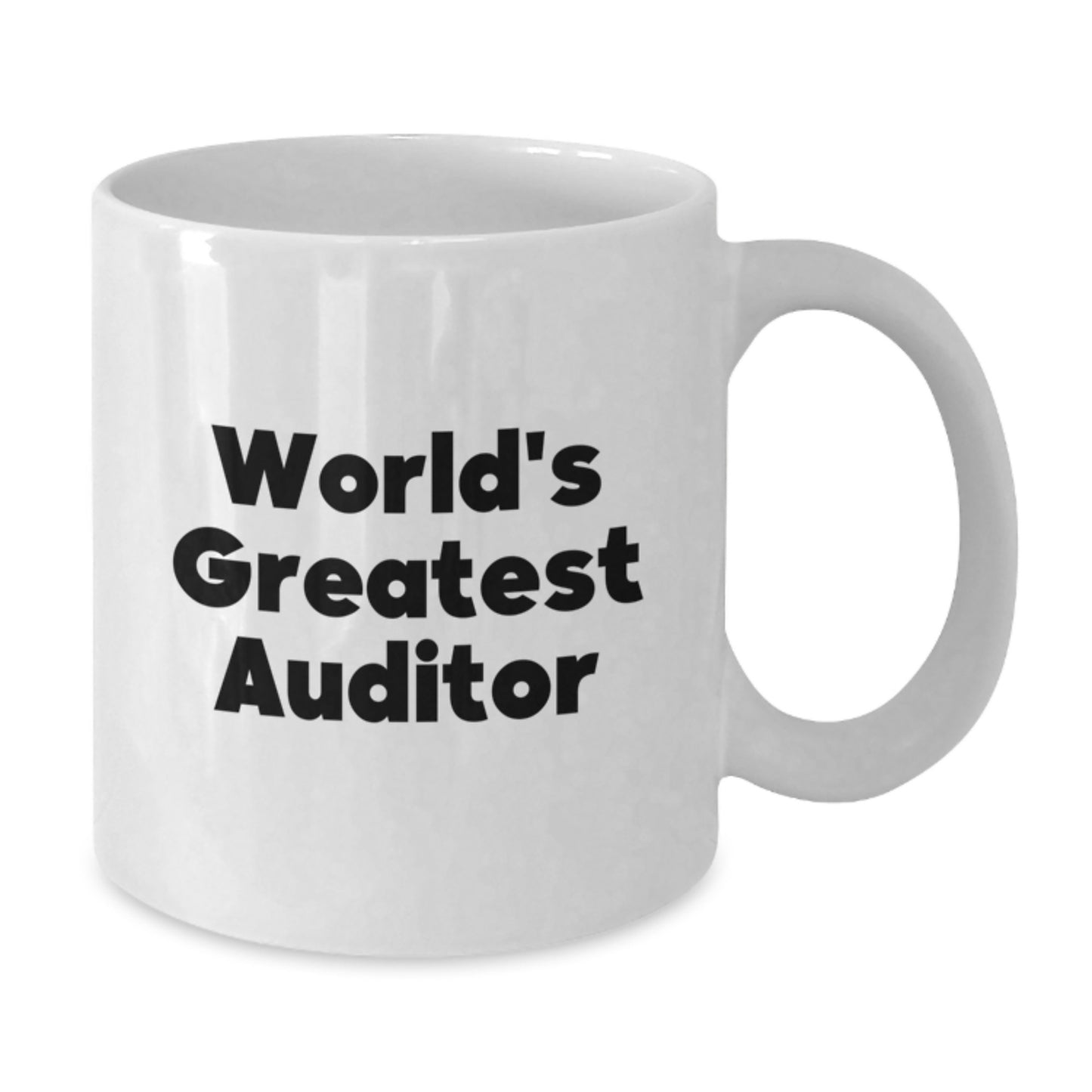 Funny Auditor Gifts from Friends, Valentine's Unique Gifts for Men, Women, Coworkers, World's Greatest Auditor White Coffee Mug, 11oz or 15oz Ceramic Mug - Additional