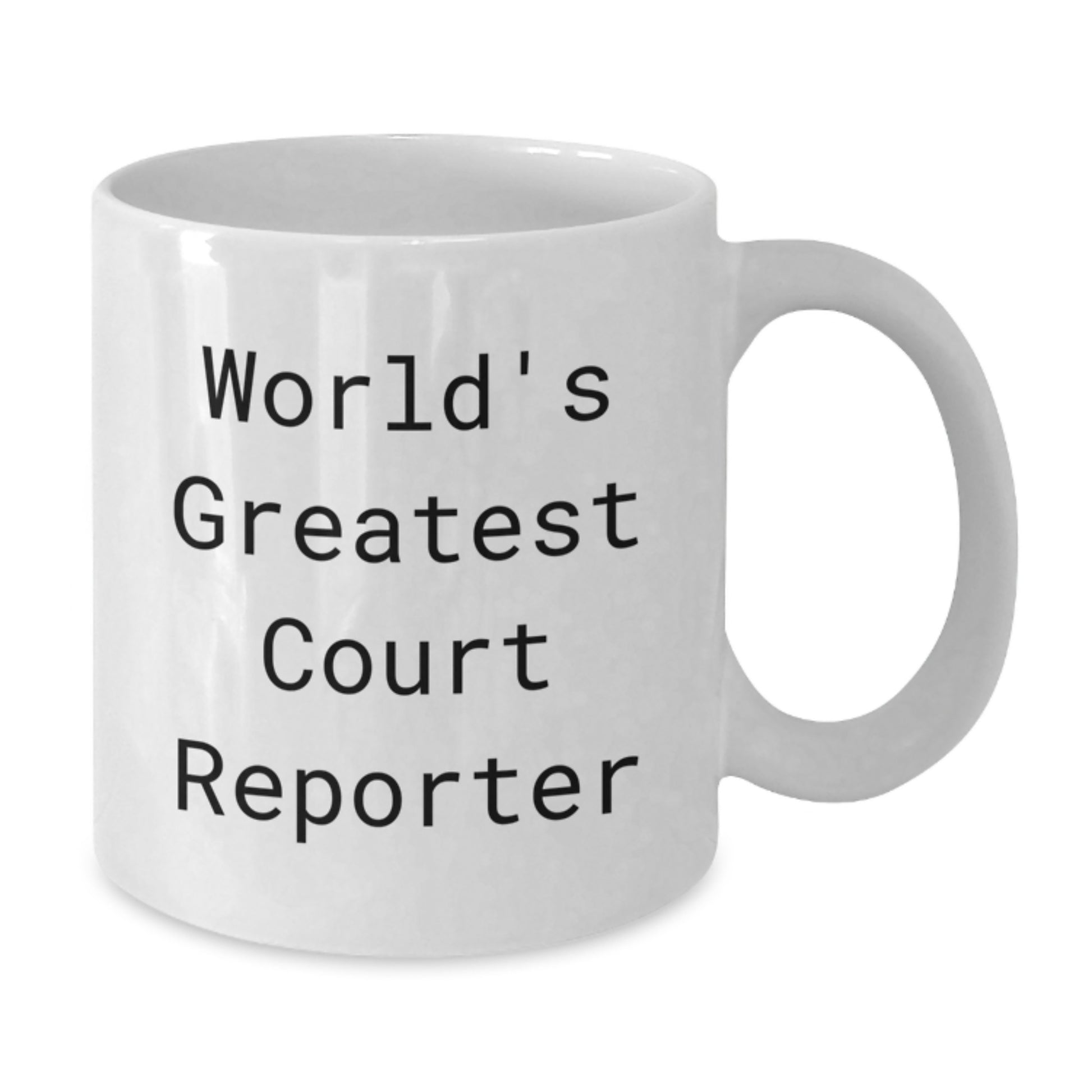 Funny Court Reporter White Coffee Mugs for Christmas Unique Gifts from Friends to Family Members - Additional