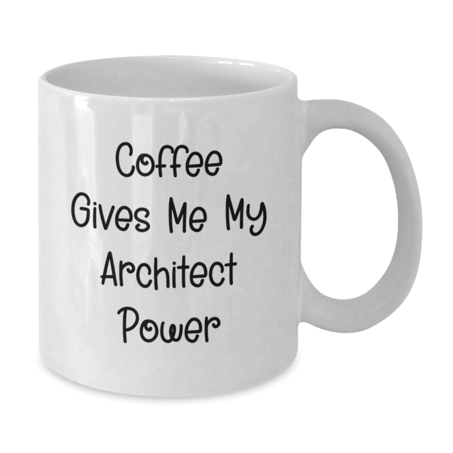 Funny Architect White Coffee Mug Gifts for Men, 'Coffee Gives Me My Architect Power' Inspiration Graduation Unique Gifts from Friends Family - Additional